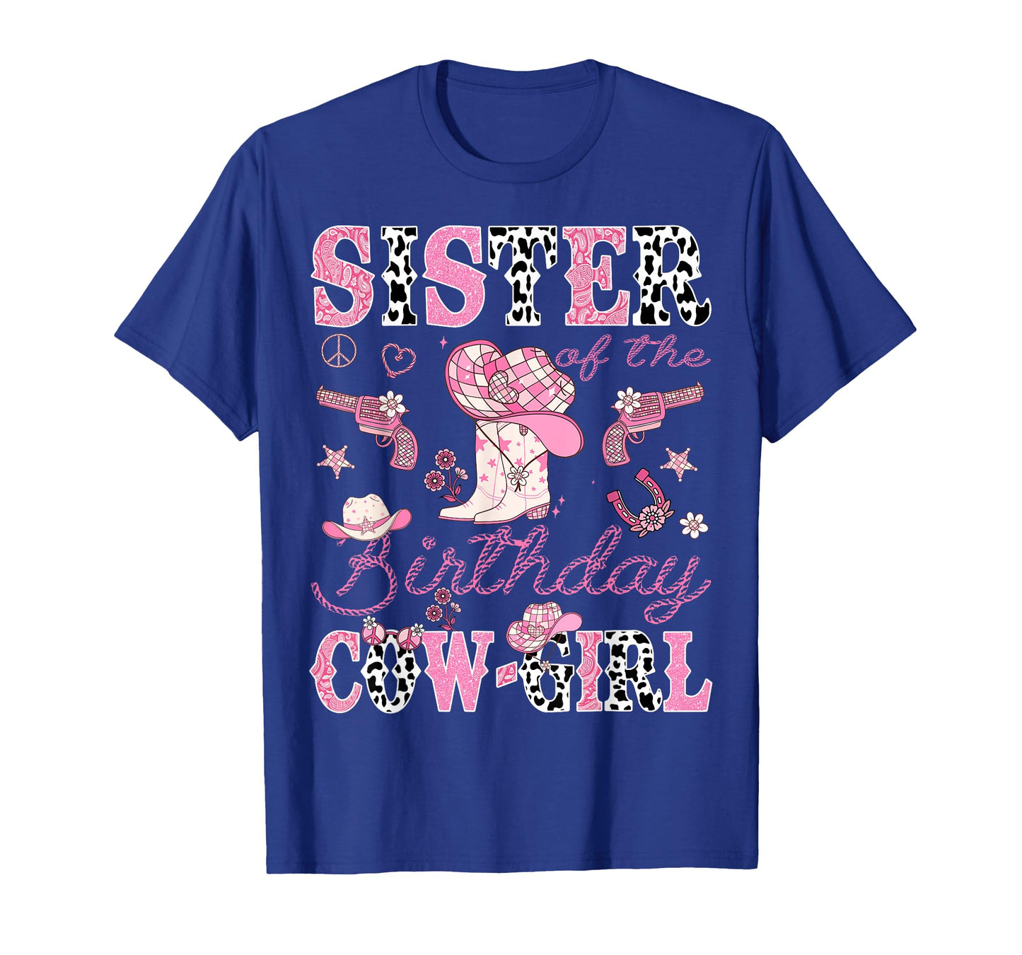 Sister Of The Birthday CowGirl Western Rodeo Sister T-Shirt
