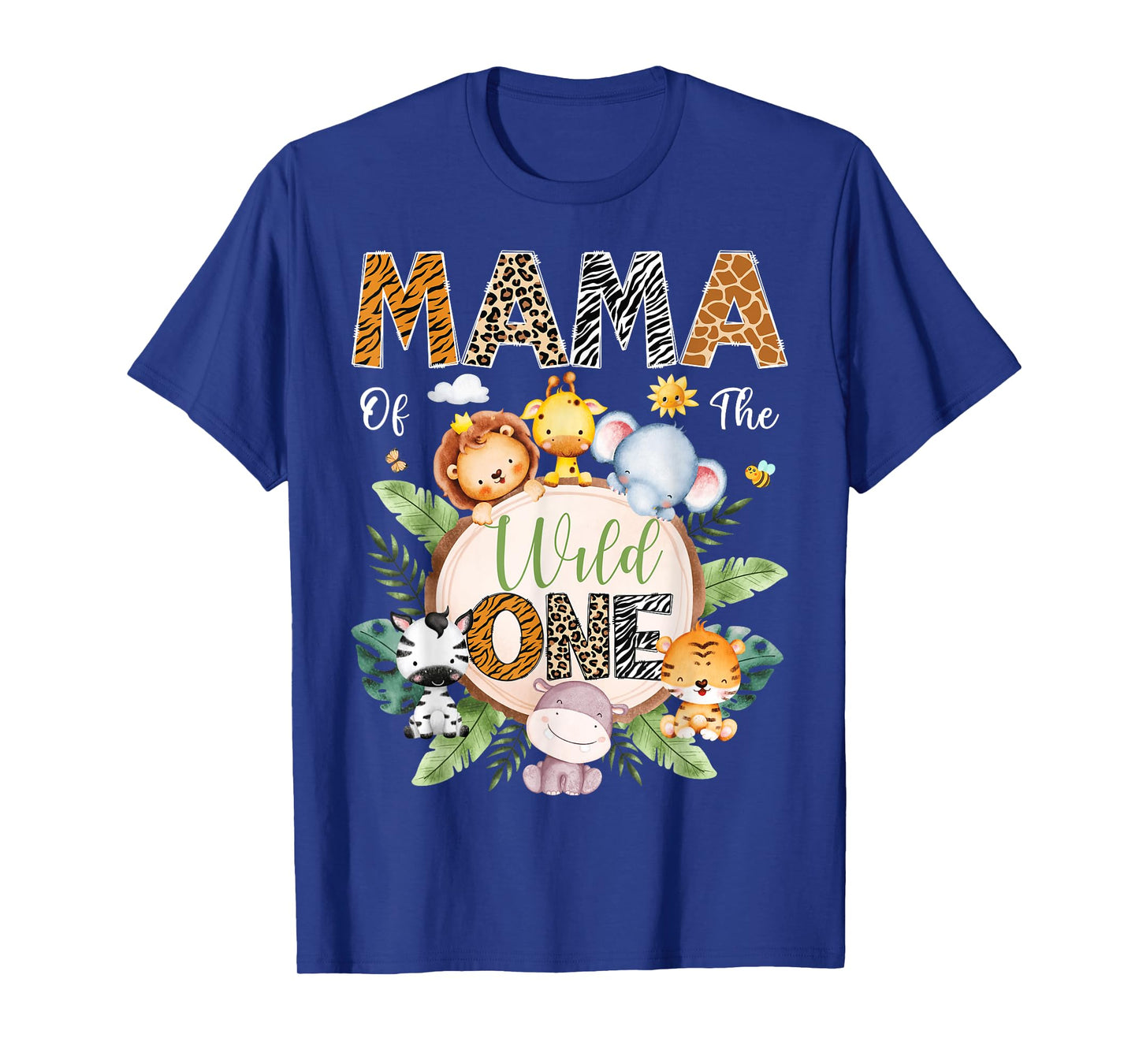 Mama Of The Wild One 1St Birthday Safari Jungle Animal T-Shirt