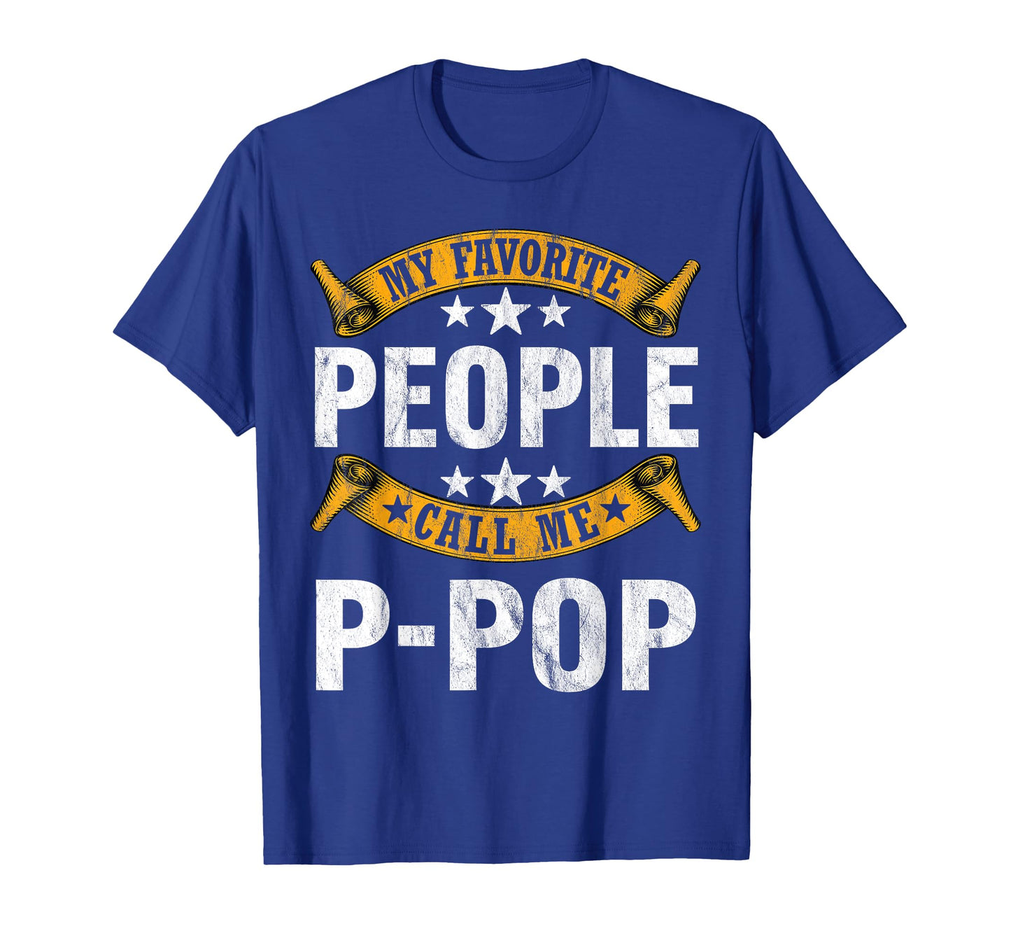 My Favorite People Call Me P-pop Vintage Fathers Day T-Shirt