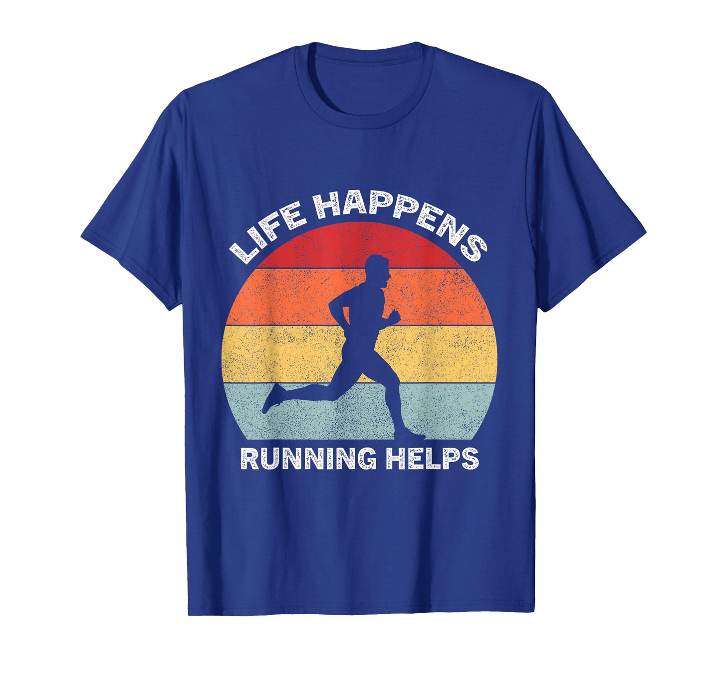 Life happens running helps retro distressed T-Shirt