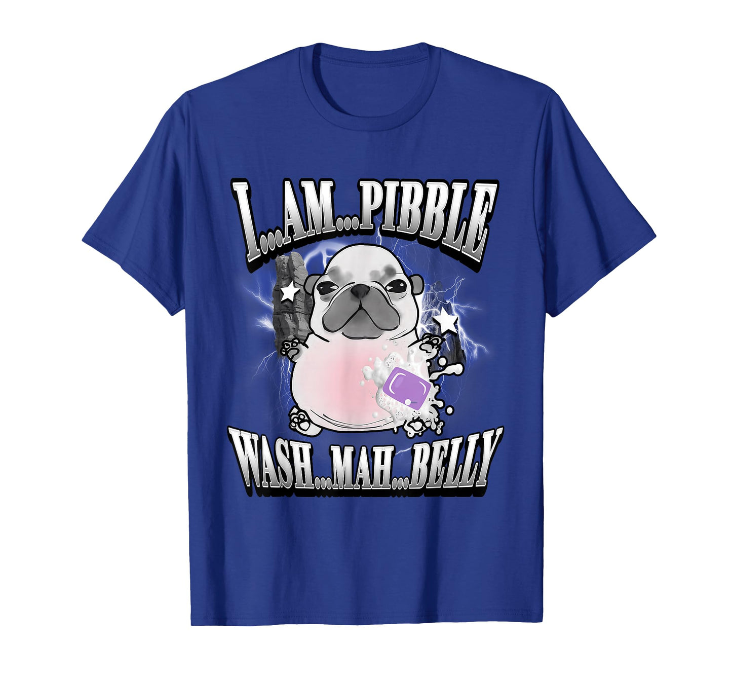 I'm Pibble Wash My Belly French Bulldog Brainrot Gen Z Meme T-Shirt
