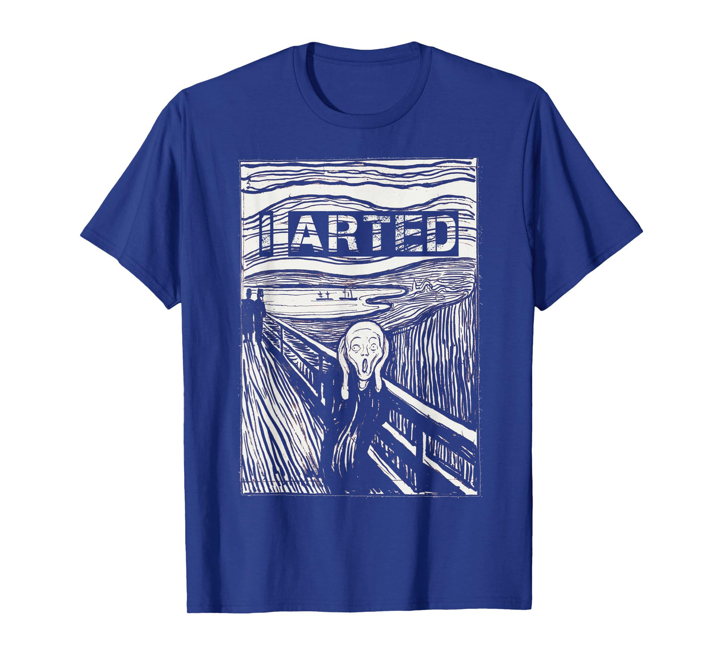 I Arted Artist Art Teacher Funny Painter Gift The Scream T-Shirt