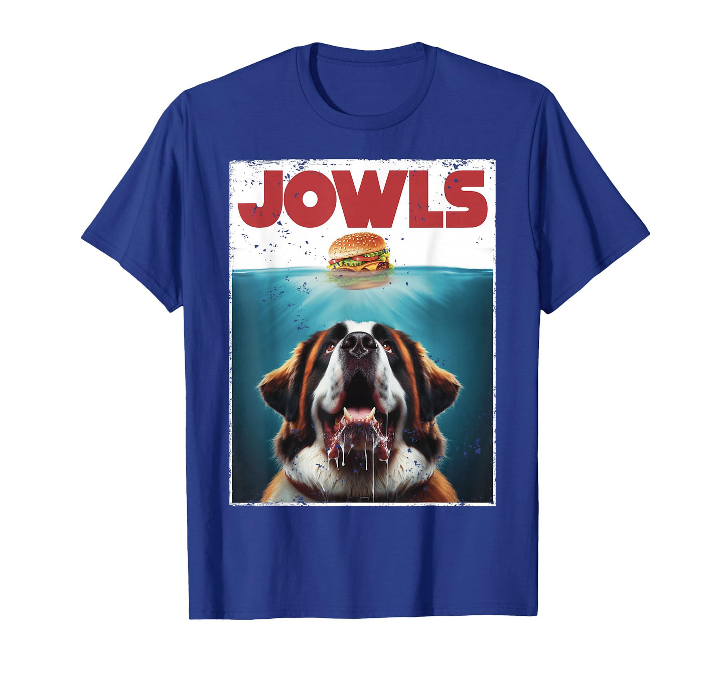 Funny St. Bernard, Jowls Burger, Saint Giant Dog Mom, Dad T-Shirt