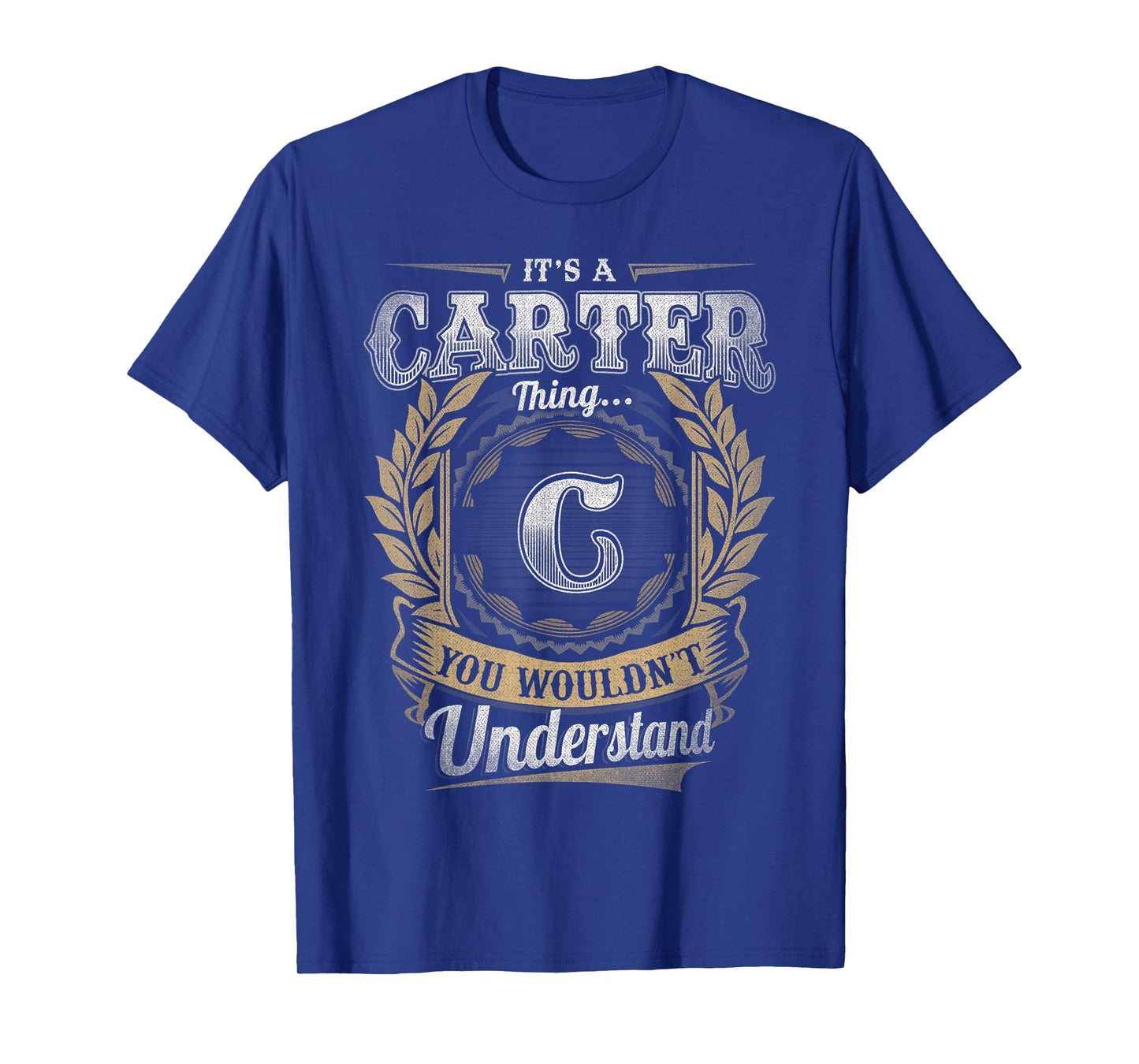 Carter Last Name Shirt It's A Carter Thing T-Shirt