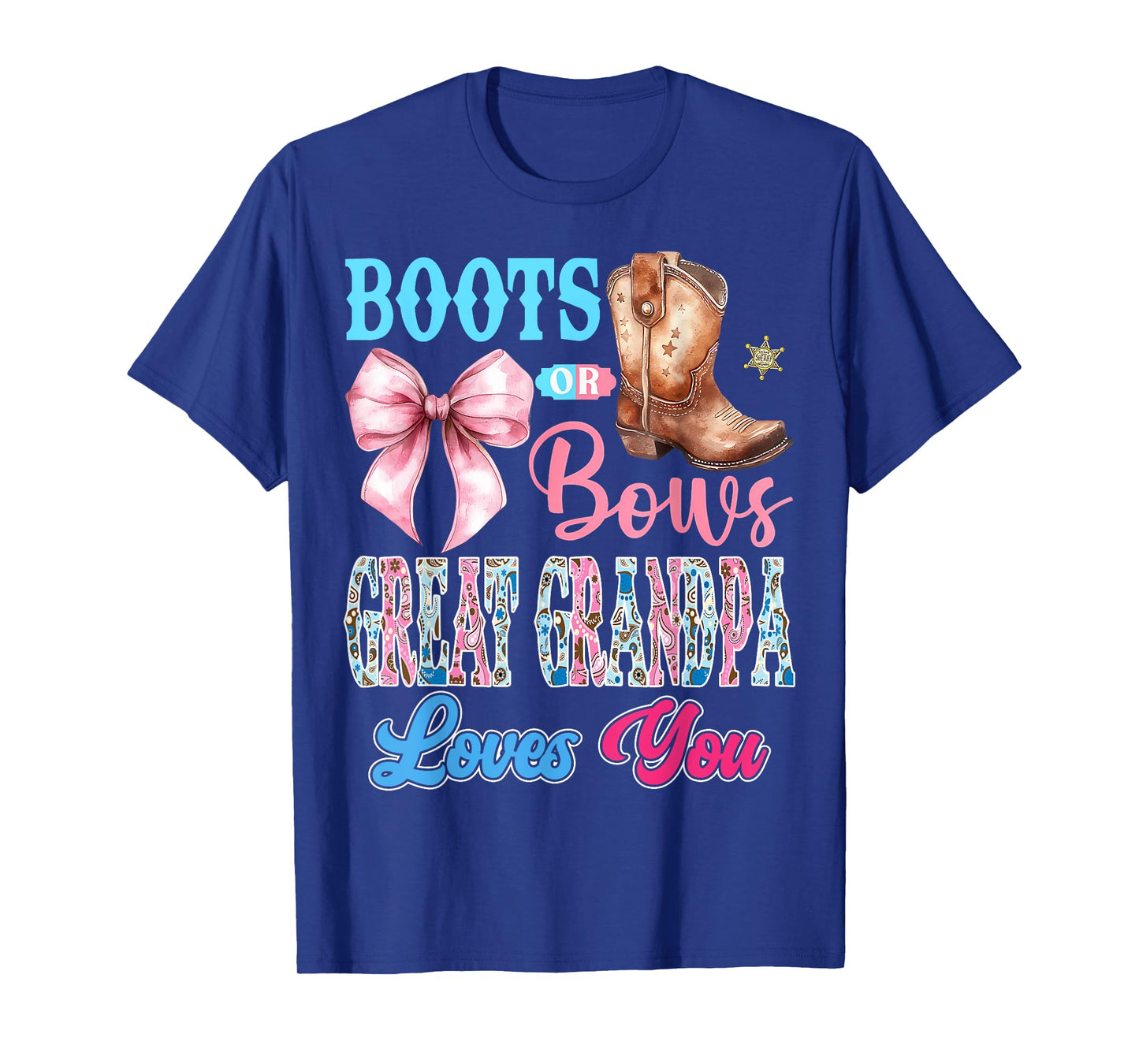 Boots or Bows Great Grandpa Loves You Gender Reveal Party T-Shirt