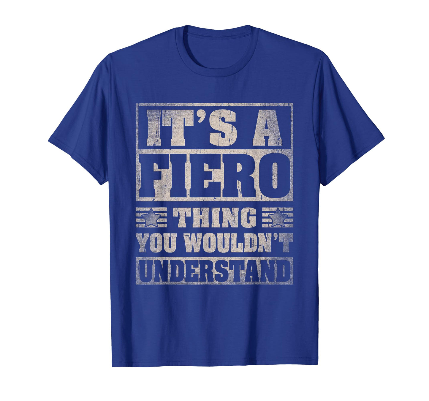 Fiero Last Name Shirt It's A Fiero Thing T-Shirt