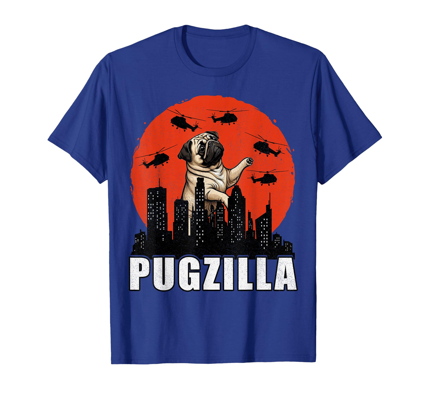 Pug Shirt Funny Pug Owner Pugzilla Dog Lover Funny T-Shirt