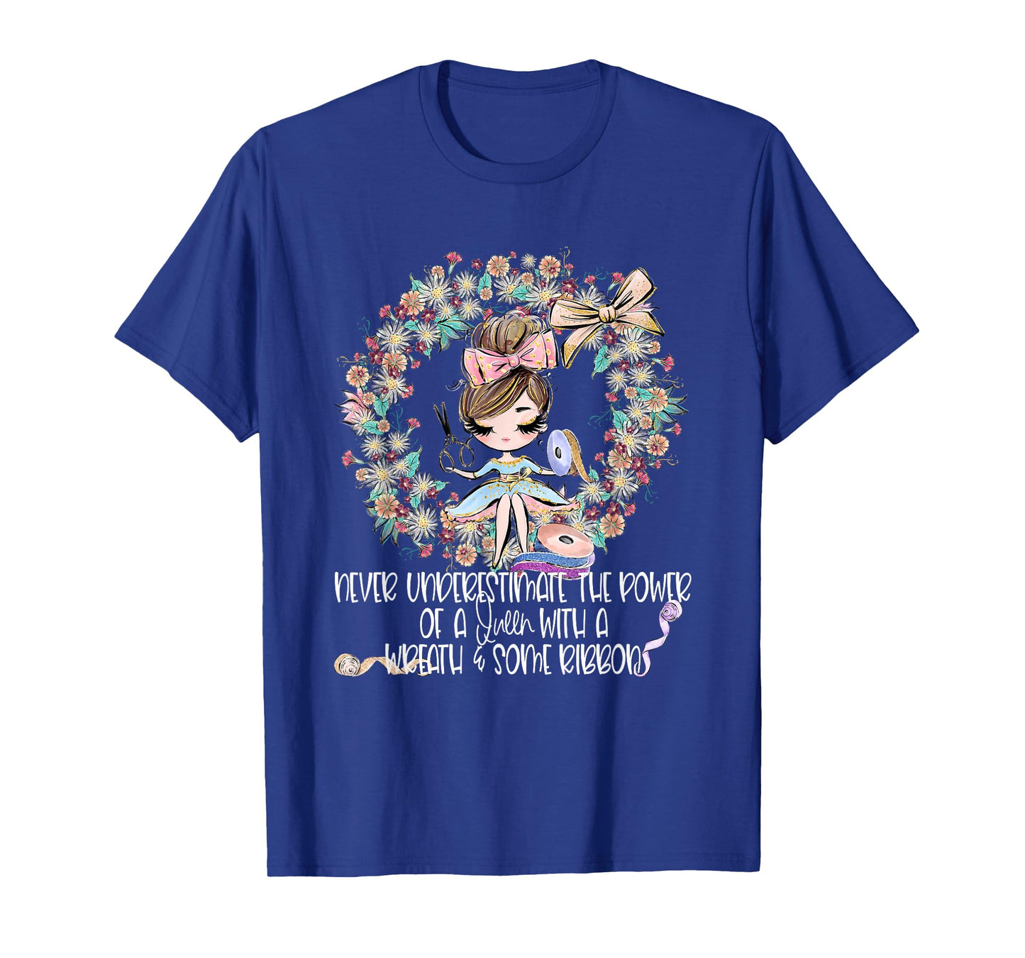 Wreath Making Crafter Ribbon Crafting Mom Craft Maker Woman T-Shirt