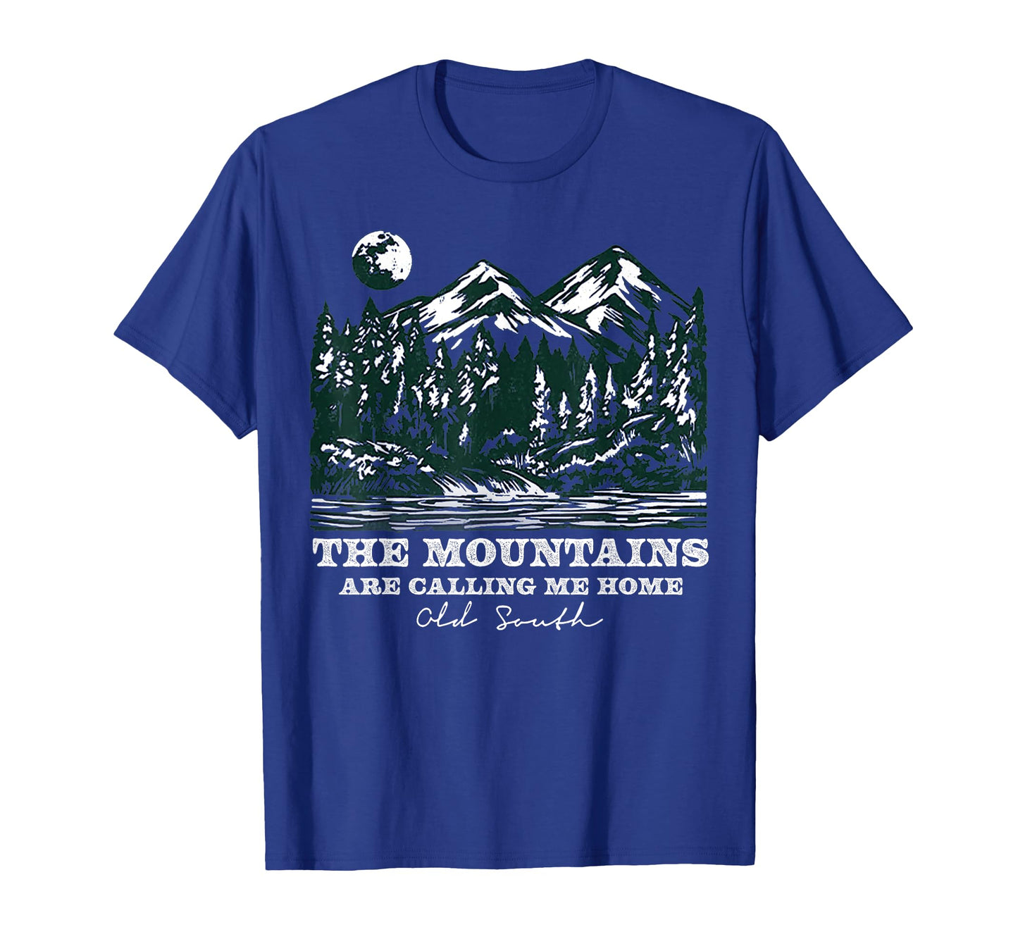 The Mountains Are Calling Me Home T-Shirt