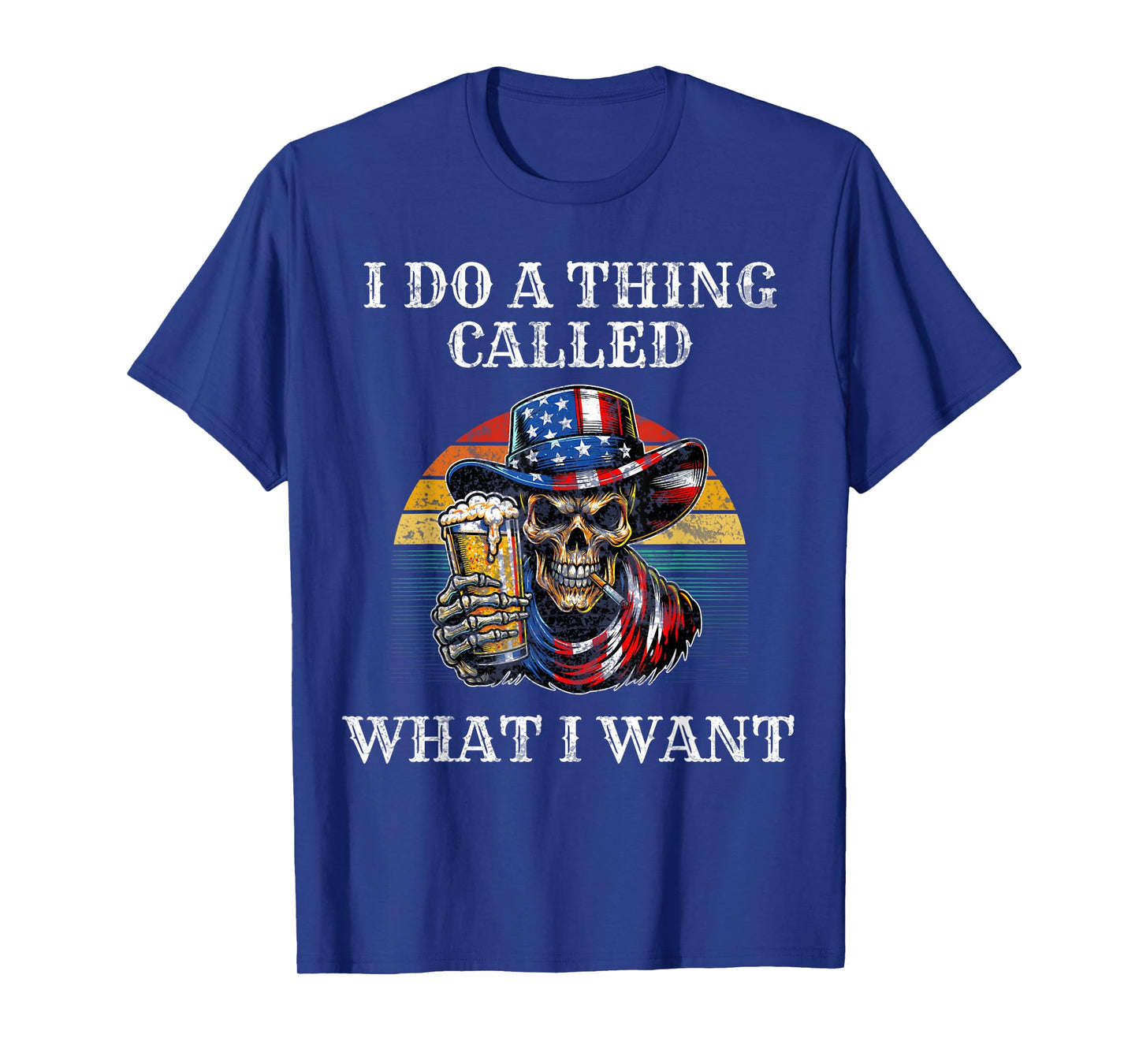 I Do a Thing Called What I Want Skull Cowboy American Mens T-Shirt