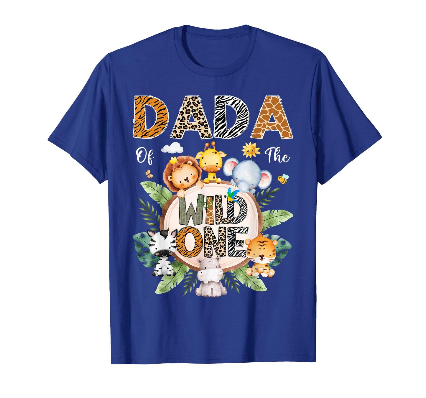 Dada Of The Wild One First Birthday Safari Jungle Animal T-Shirt