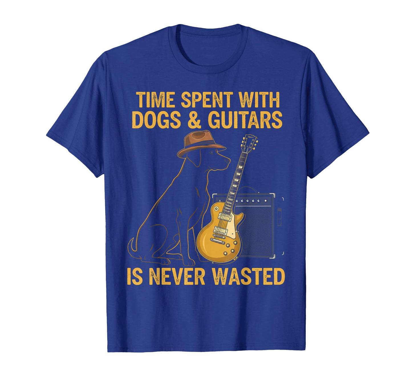 Time Spent with Dogs and Guitars is Never Wasted T-Shirt