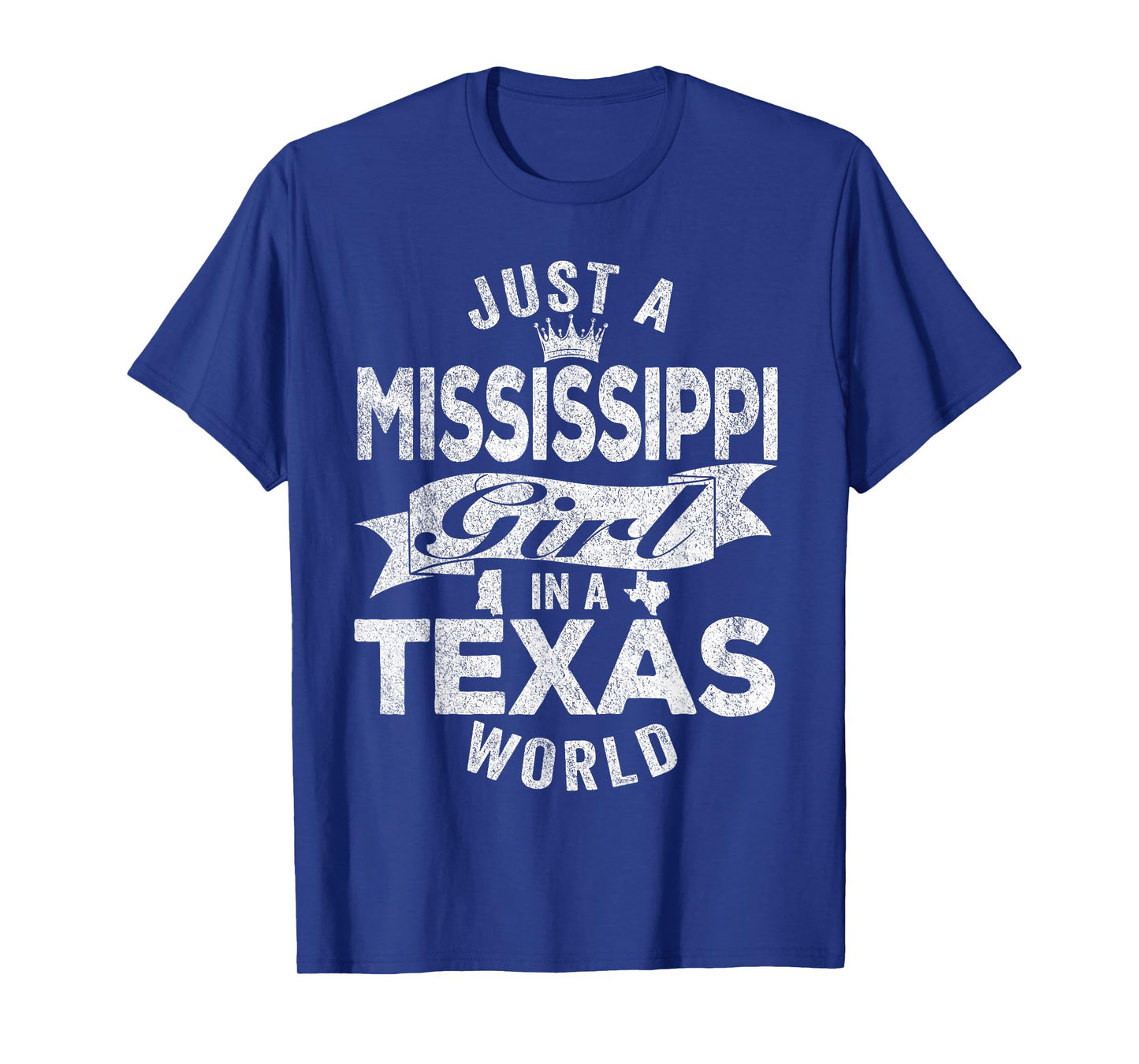 Just A Mississippi Girl In A Texas World T-Shirt