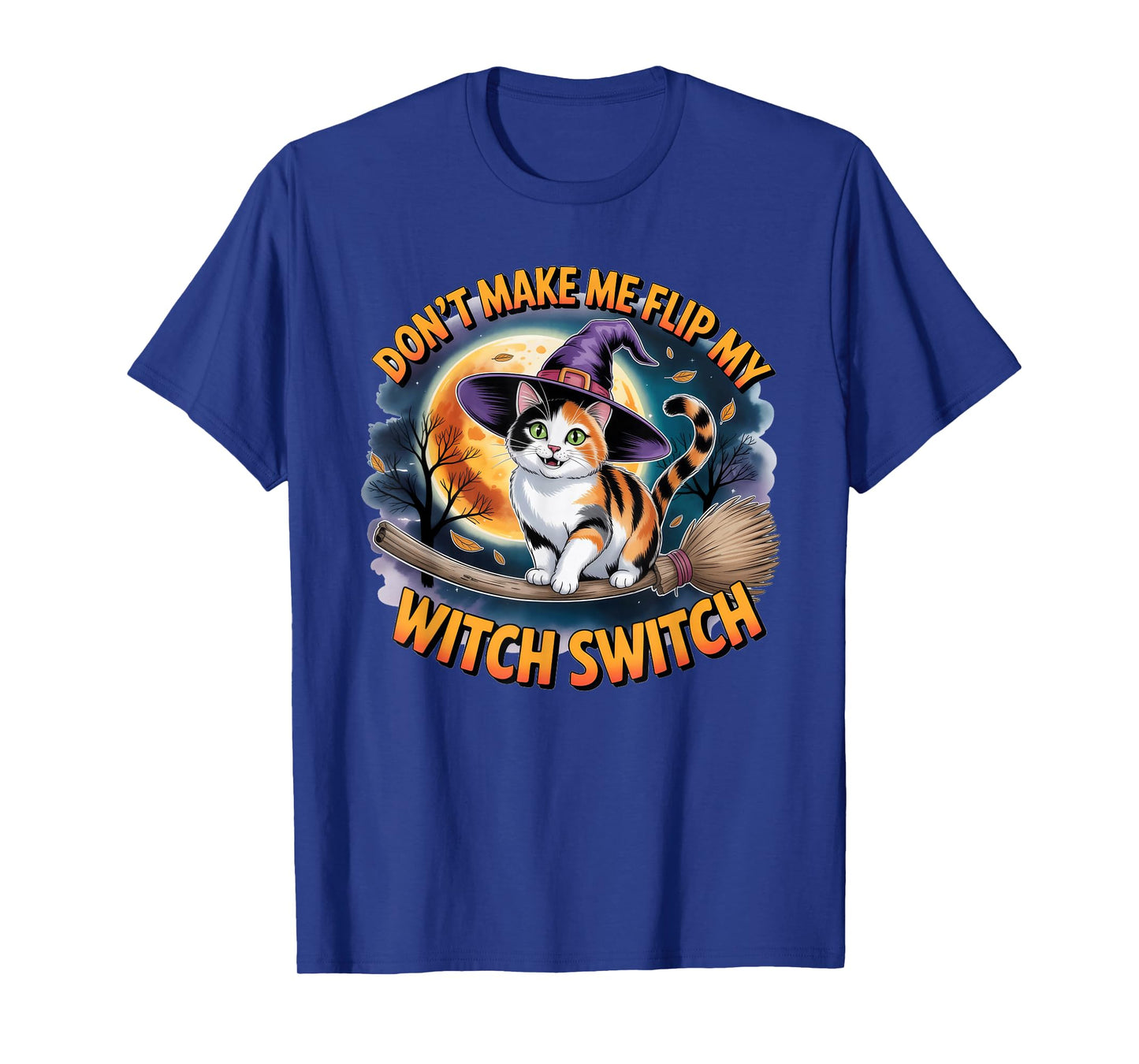 Calico Cat Halloween Lazy Costume Flip My Witch Switch T-Shirt
