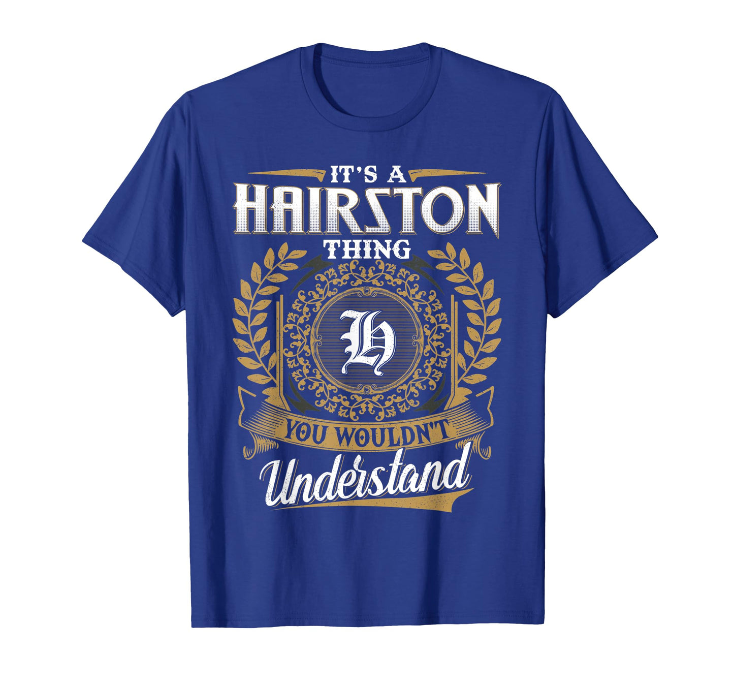 HAIRSTON Family Tee Last Name HAIRSTON Surname Personalized T-Shirt