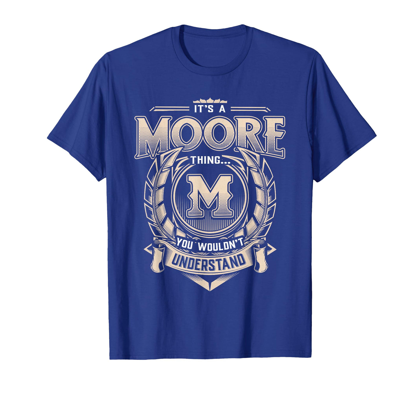 Moore Last Name Shirt It's A Moore Thing T-Shirt