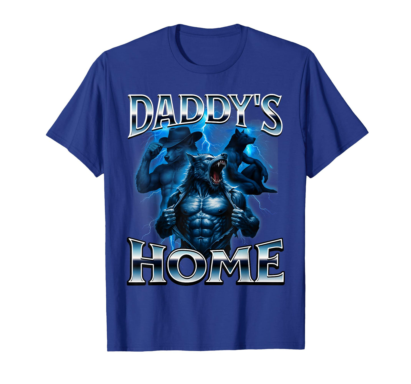 Daddys Home Alpha Male Wolf Meme Funny T-Shirt