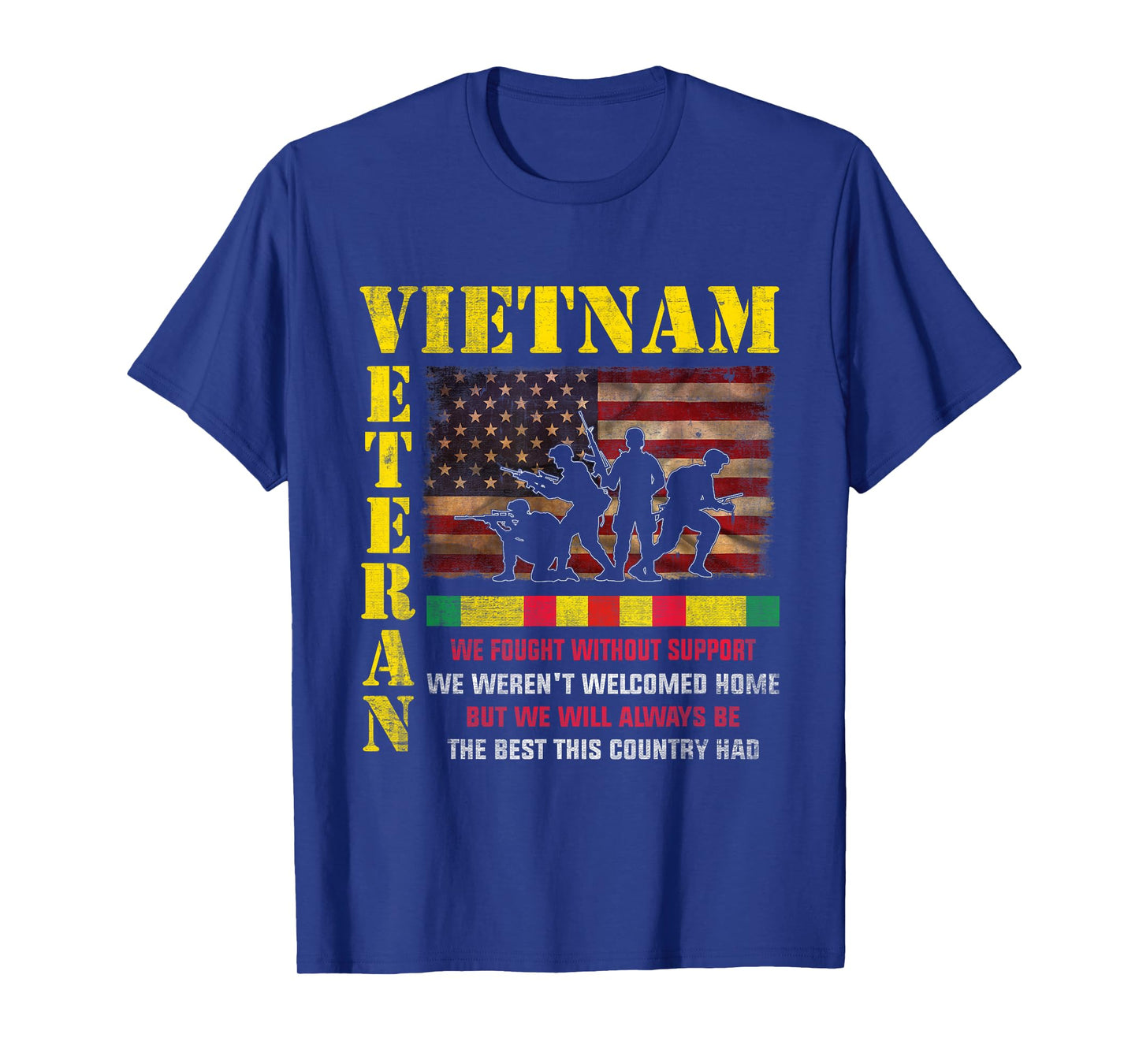 Vietnam Veteran - The Best America Had Military Family T-Shirt