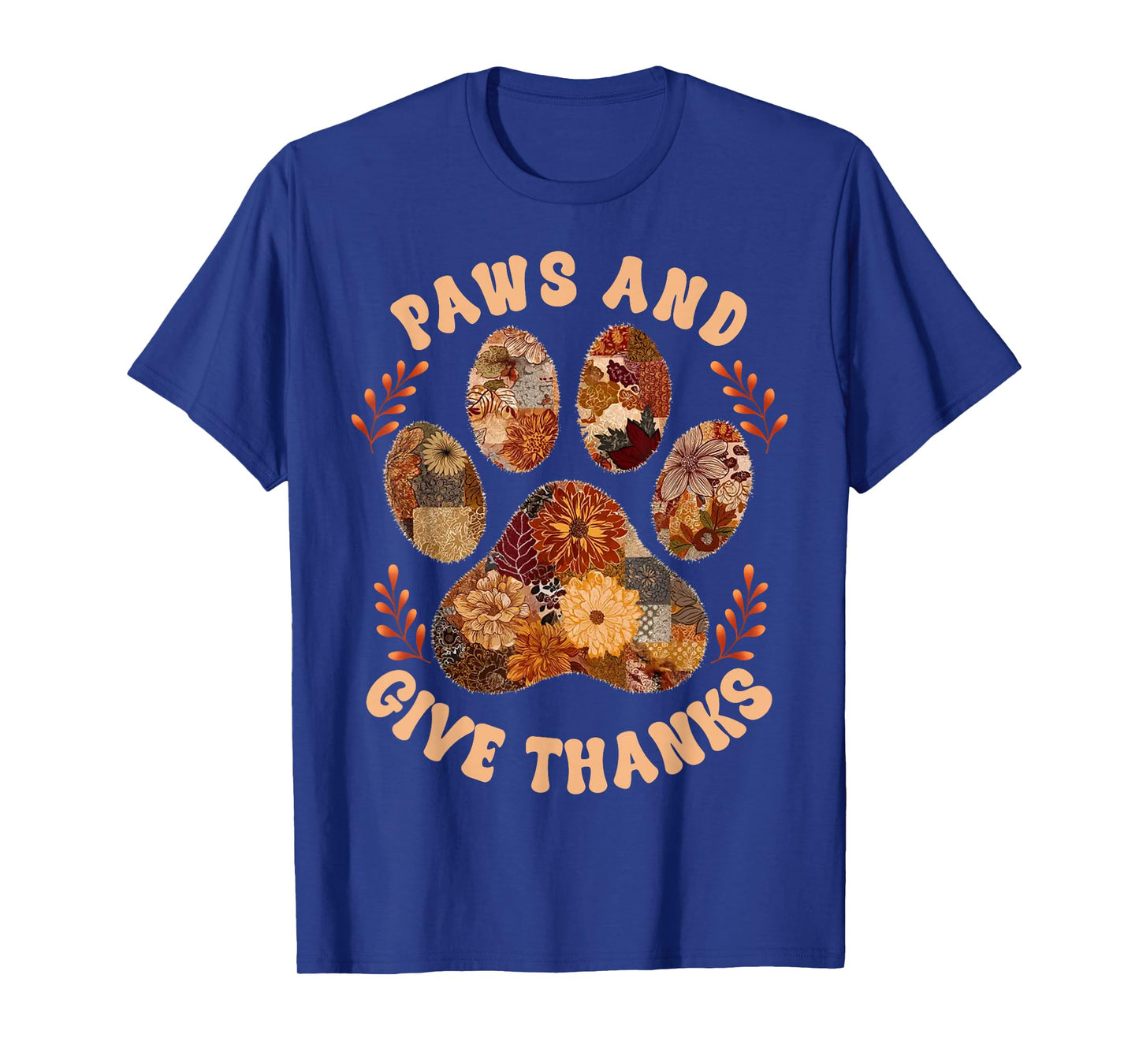 Paws and Give Thanks Dog Paw Patchwork Floral Thanksgiving T-Shirt