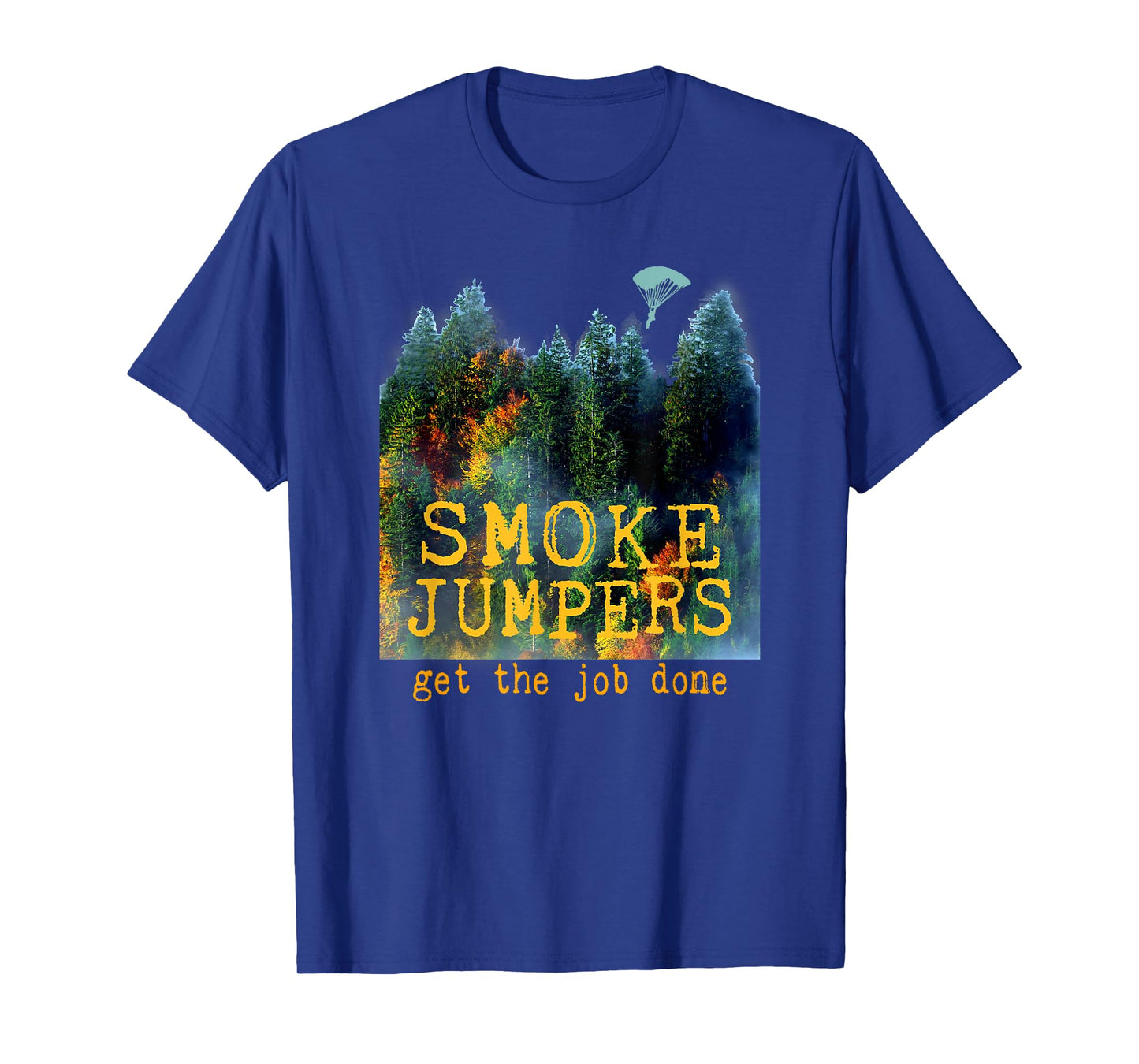Wildland Firefighter Smokejumpers Thin Red Line Forest Fire T-Shirt