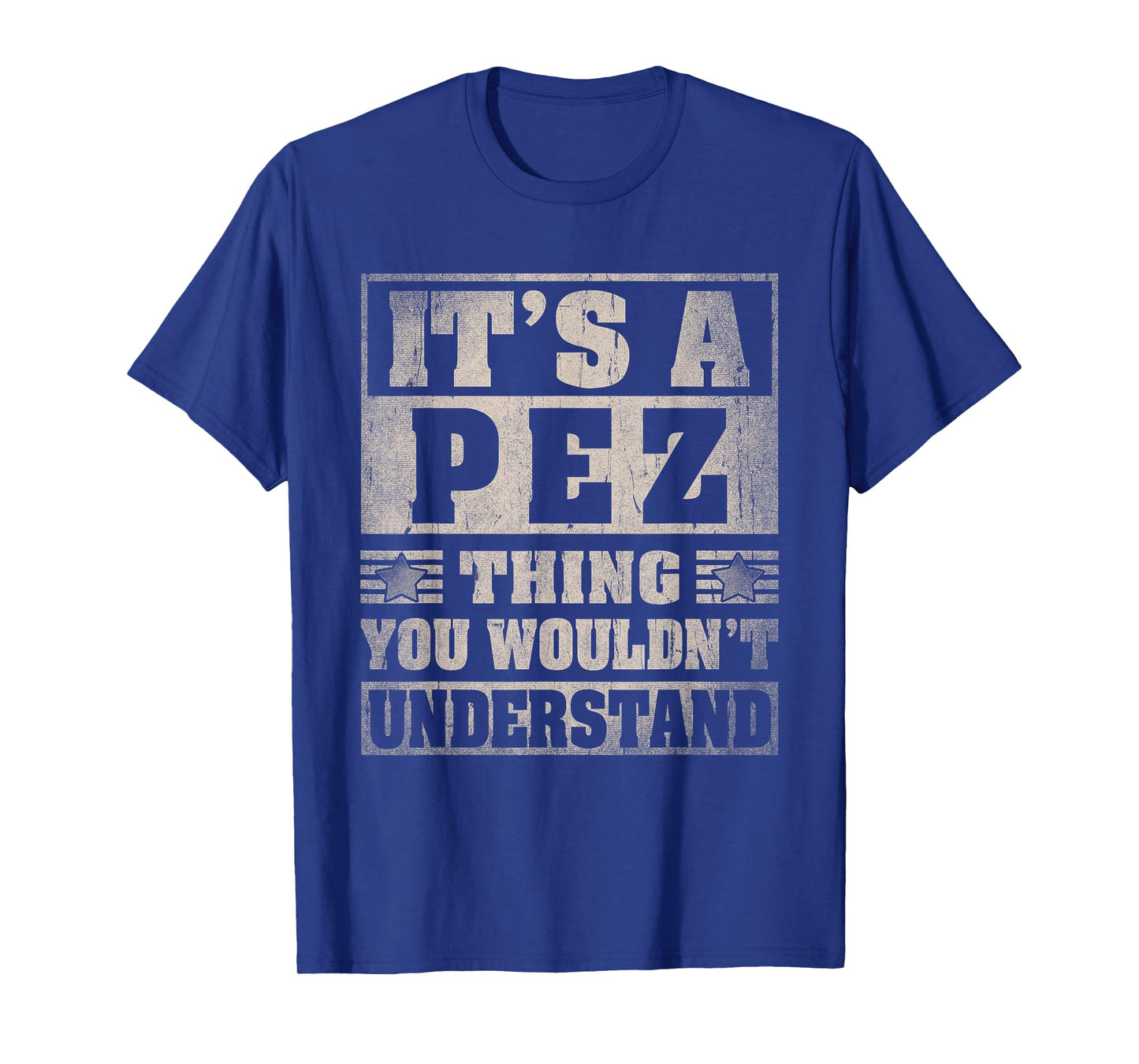 PEZ Last Name Shirt It's A PEZ Thing T-Shirt