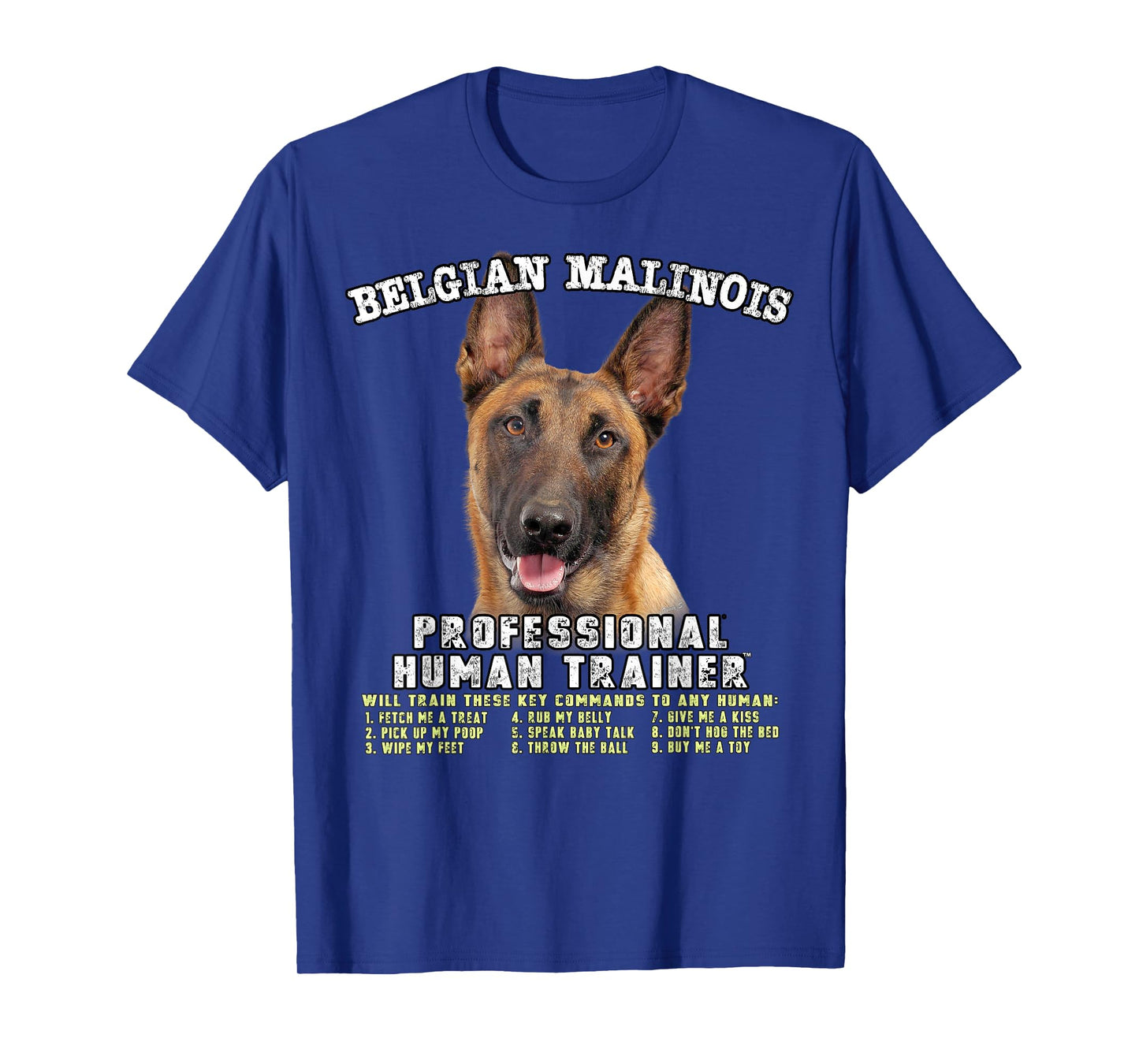 Belgian Malinois Dog Professional Human Trainer T-Shirt