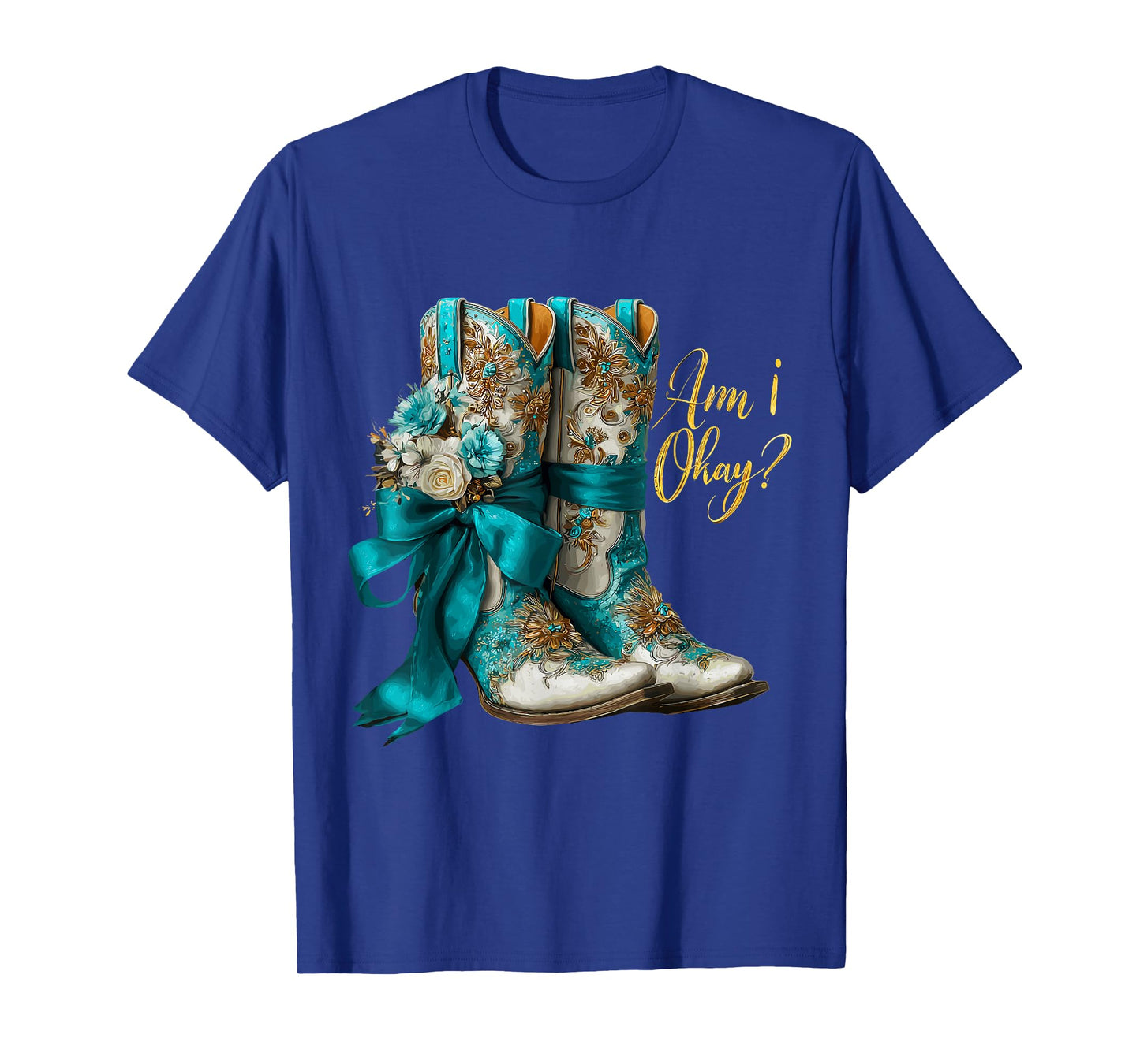 Am I Okay Boot Western Texas Cowgirl Coquette Bow Women Girl T-Shirt