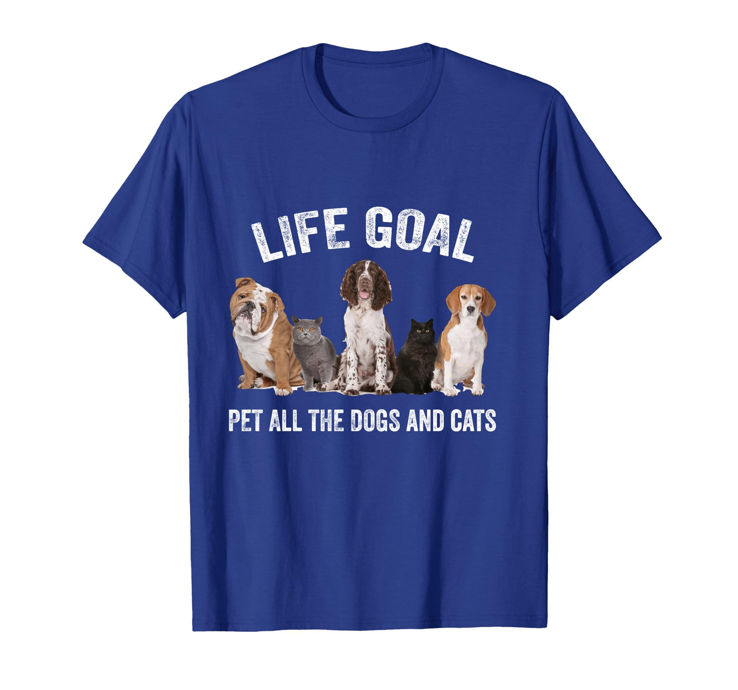 Life Goal Pet All The Dogs and Cats Funny Dog and Cat Lover Long Sleeve T-Shirt