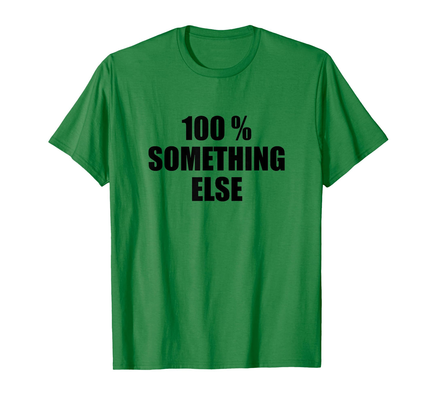 100% SOMETHING ELSE T-Shirt