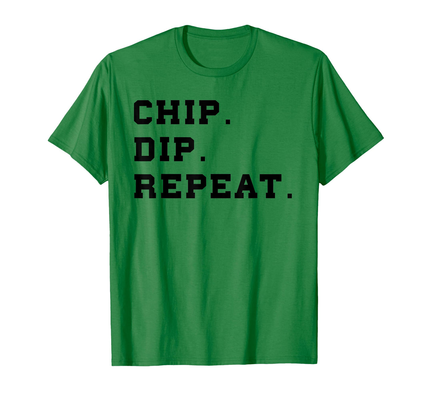 Chip Dip Repeat Shirt Funny Foodie Tshirt Salsa Lover Shirt T-Shirt