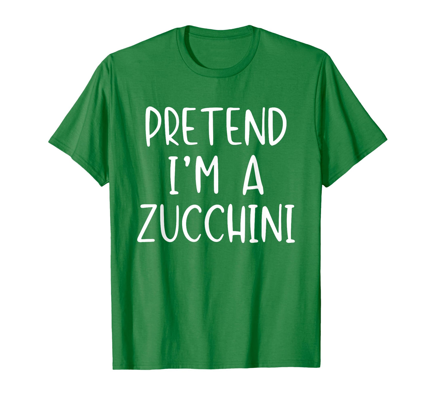 Pretend I'm A Zucchini Costume Halloween Simple Funny T-Shirt