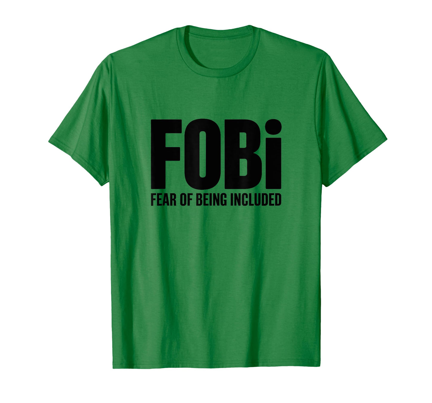 FOBI Fear of Being Included Design for Introverts T-Shirt