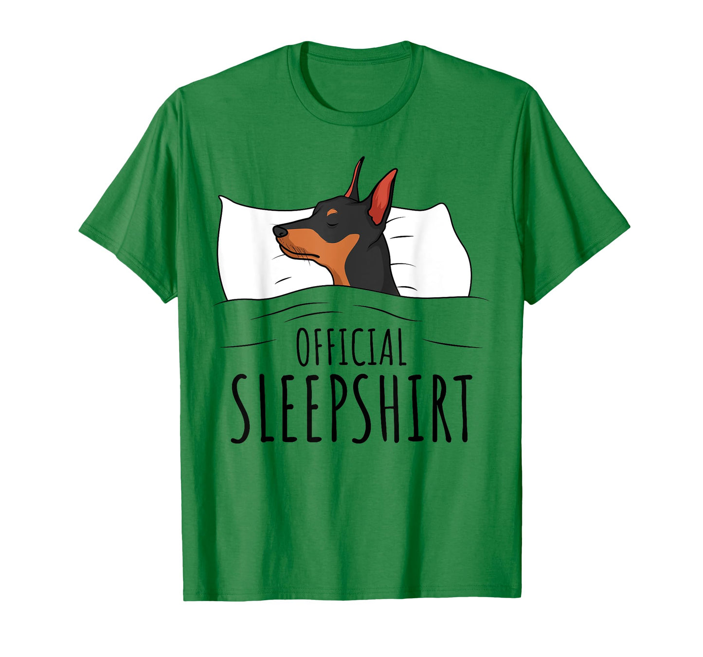 Miniature Pinscher Min Pin Dog Official Sleepshirt T-Shirt