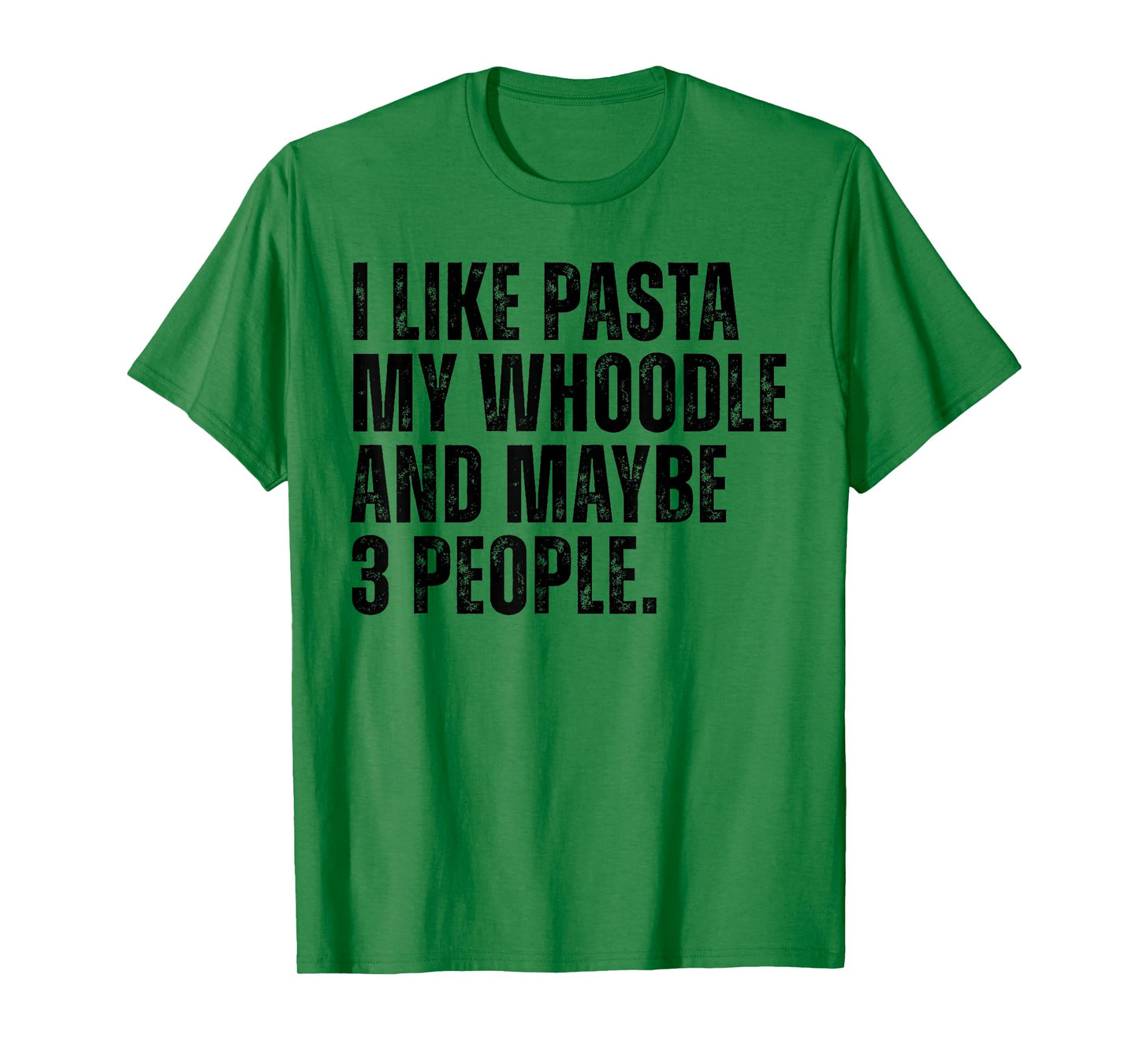 Whoodle Dog Owner Pasta Lover Funny Quote T-Shirt for Men Women