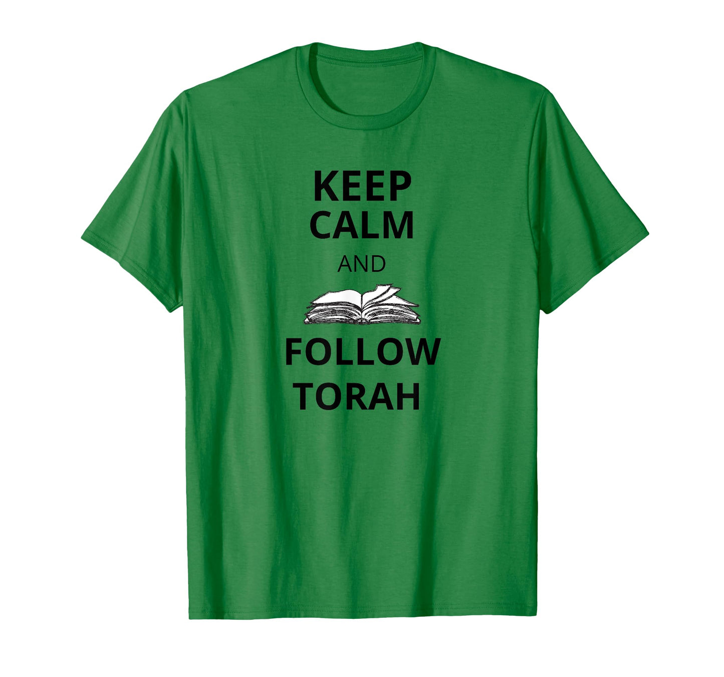 Keep Calm and Follow Torah funny for Messianic Believers T-Shirt