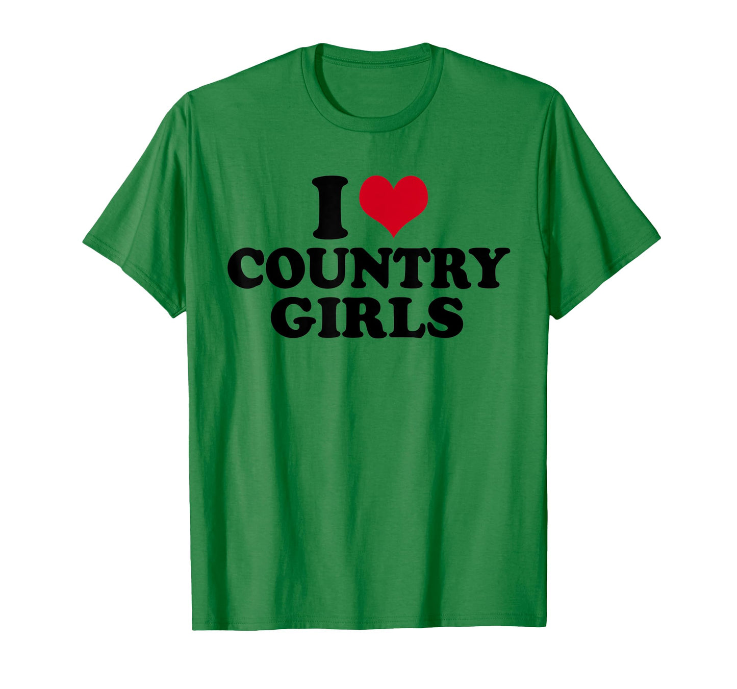 I Love Country Girls T-Shirt