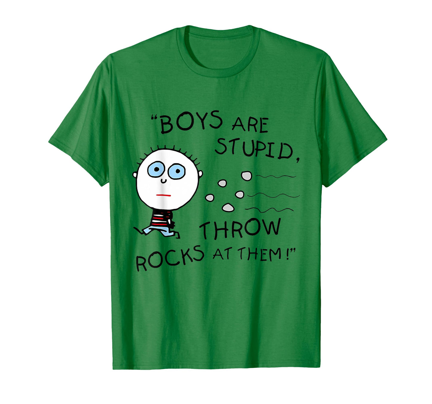 Boyfriend Are Stupid Throw Rocks At Them Funny T-Shirt
