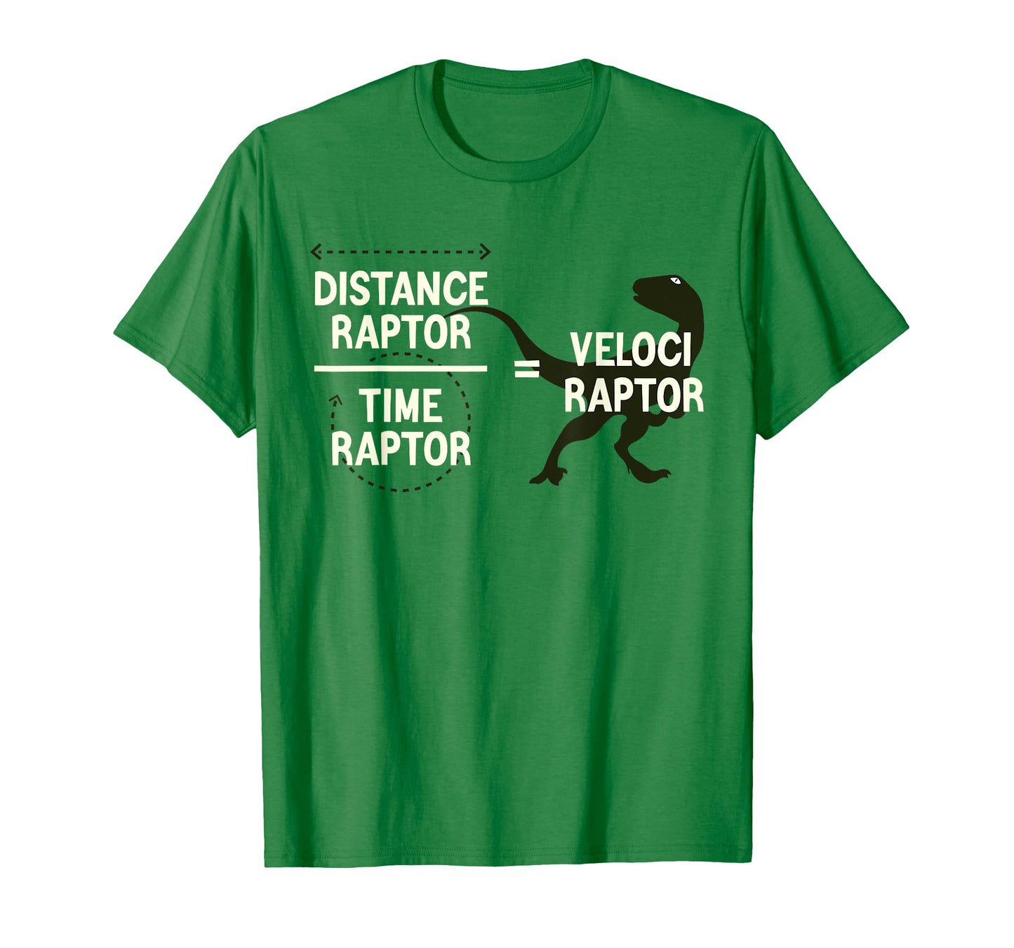Funny Physics Velociraptor Distance Raptor Over Time Raptor T-Shirt