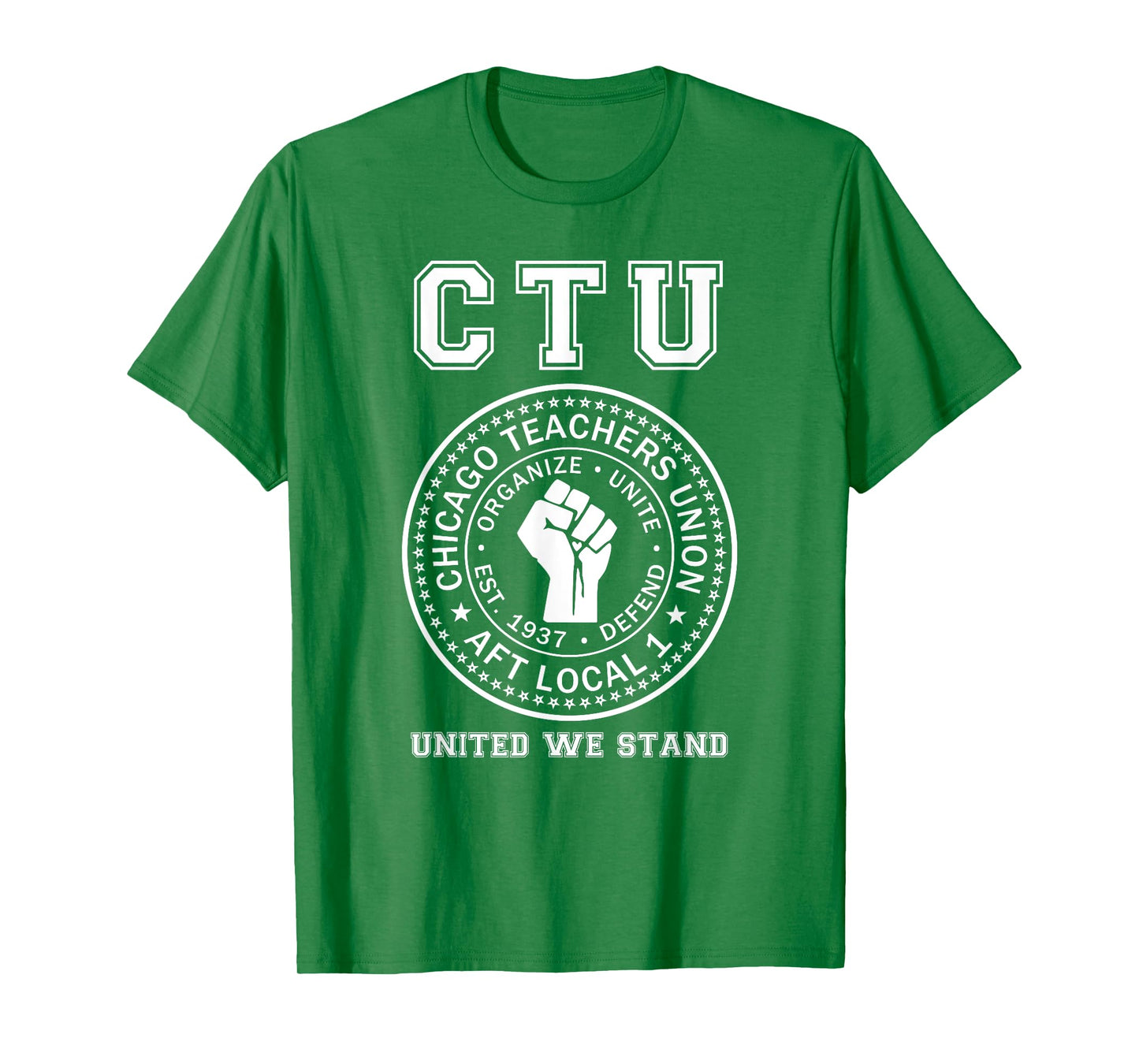 Chicago Teachers Union On Strike Protest United We Stand T-Shirt for Men Women
