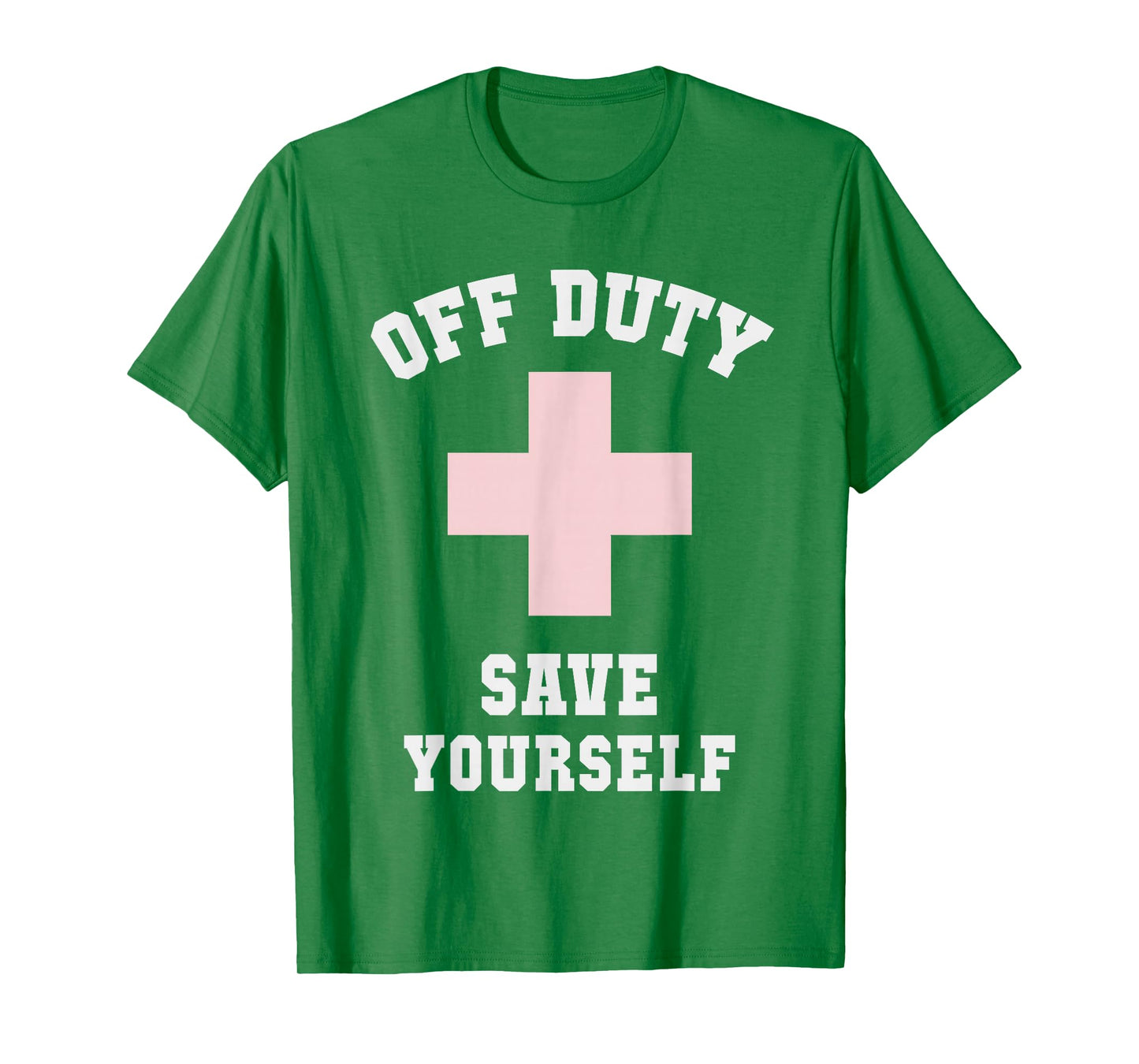 Sarcastic OFF DUTY SAVE YOURSELF Girls Lifeguards Swim Camp T-Shirt