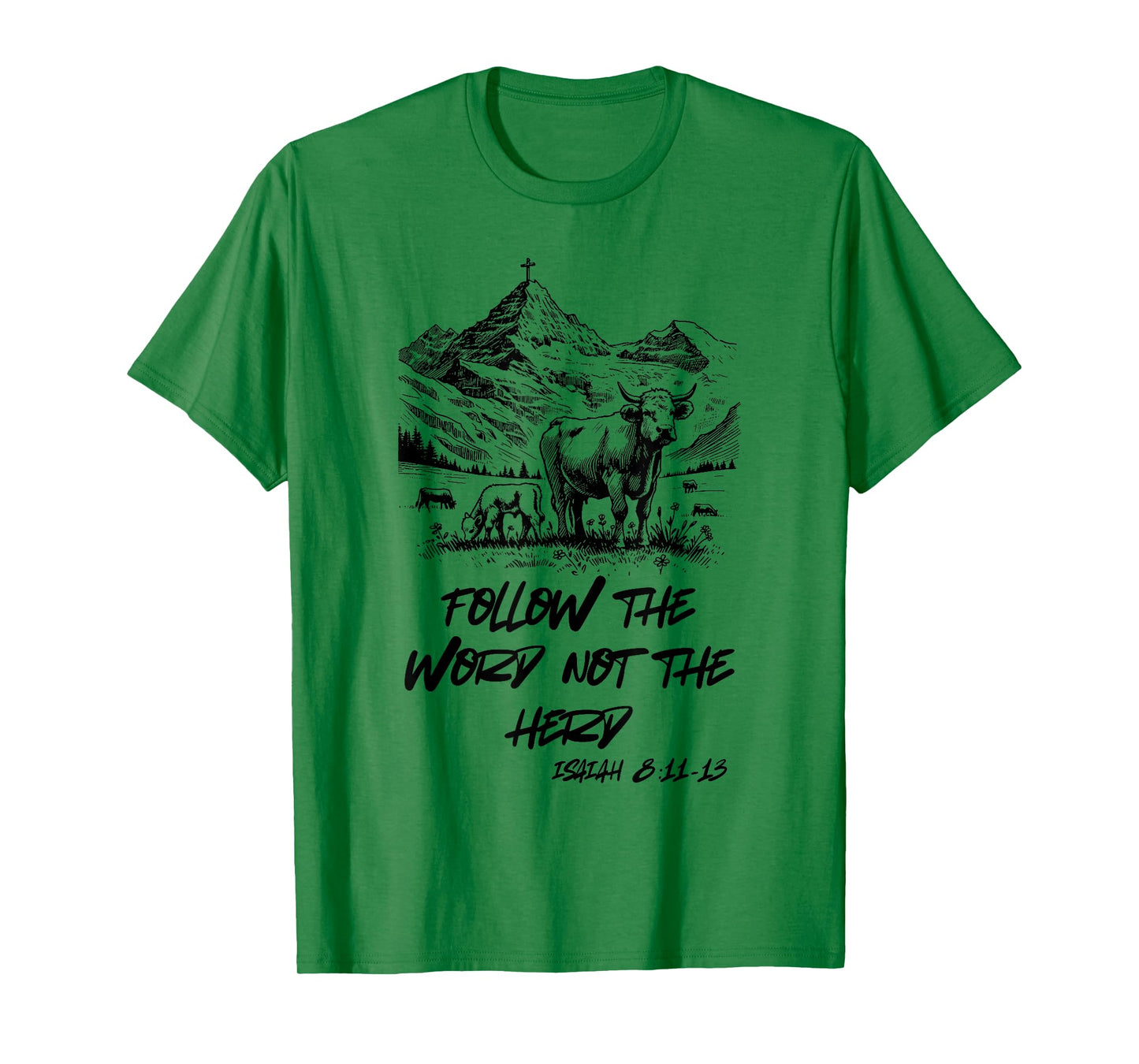 Follow The Word Not The Herd Religious Christian Faith T-Shirt