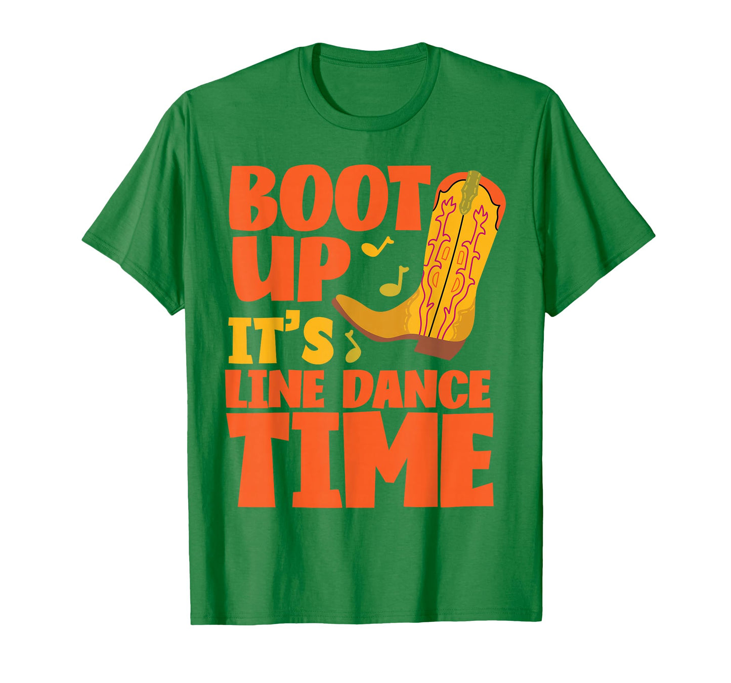 Line Dancing Dance Teacher Boot Up It's Line Dance Time T-Shirt