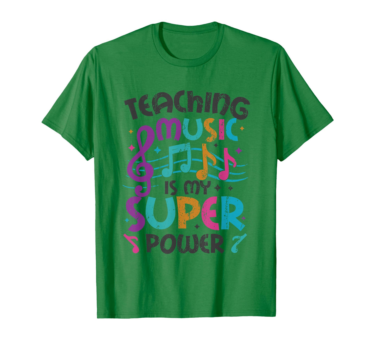 Teaching Music Is My Superpower Music Teacher T-Shirt