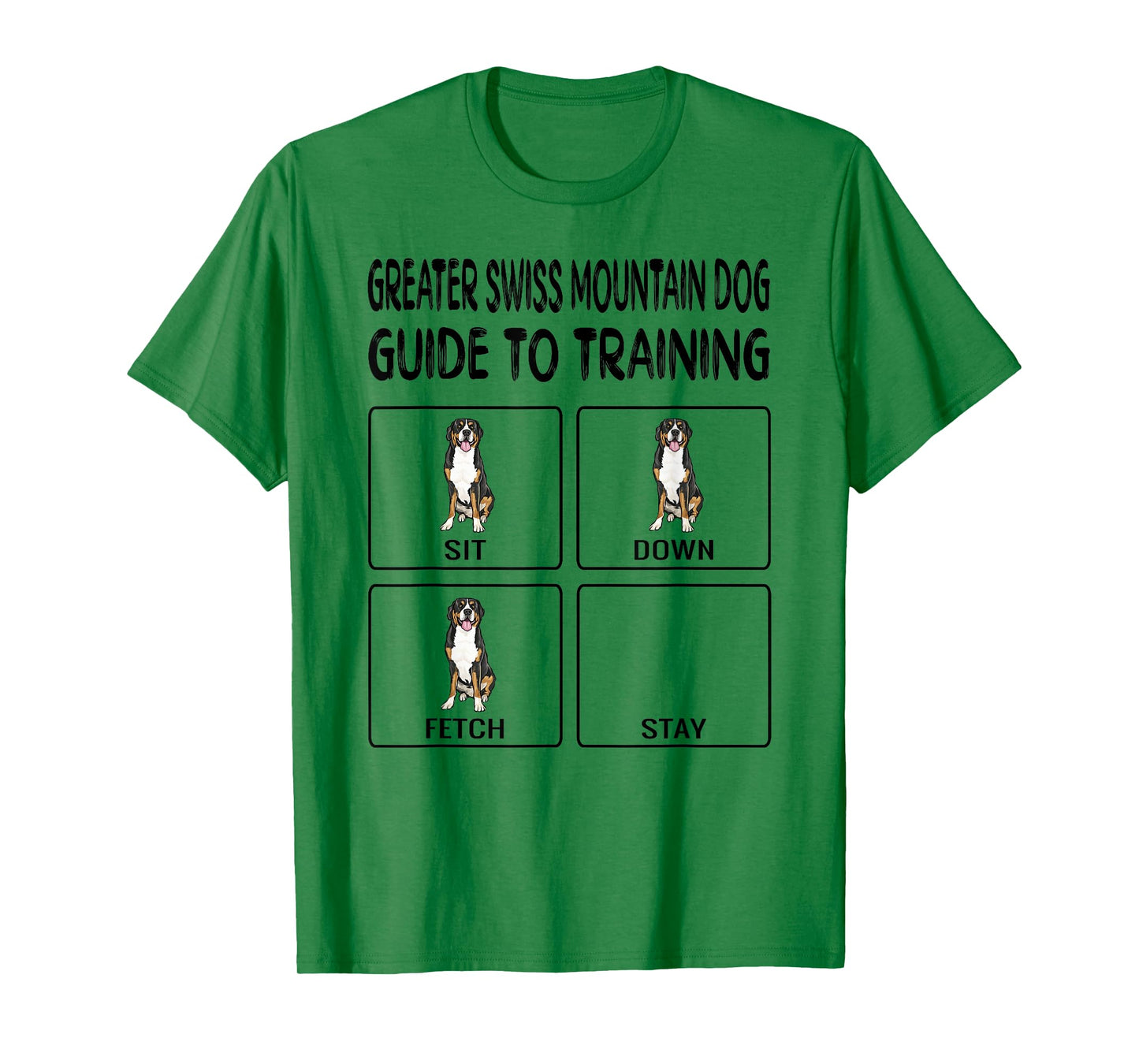 Greater Swiss Mountain Dog Guide To Training Dog Obedience Men Women Girls Kids T-Shirt