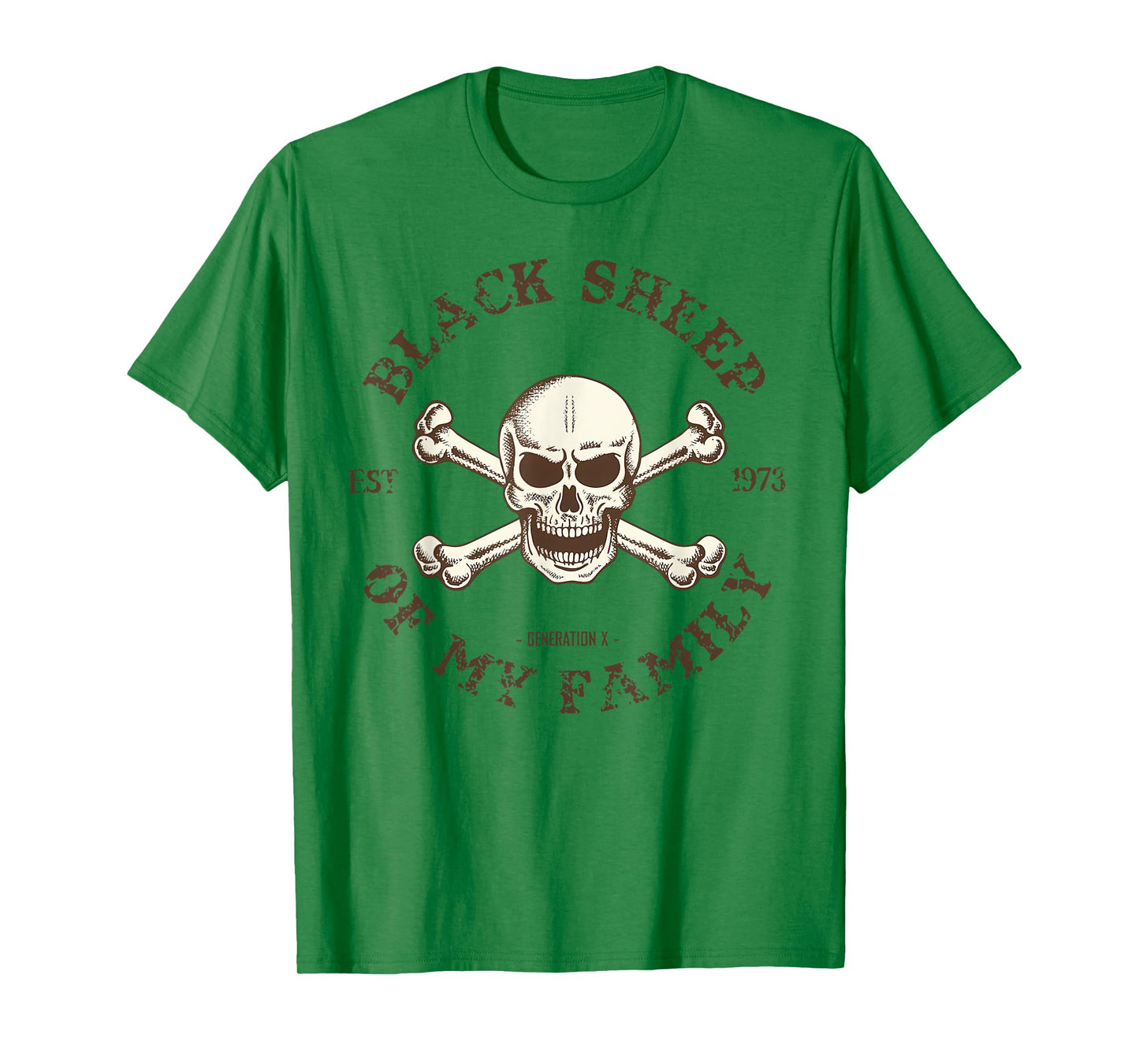 Skeleton 1973 Black Sheep Of My Family Funny Gen X T-Shirt