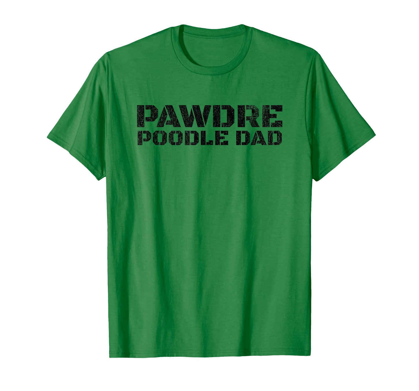PAWDRE Poodle Dad Dog Lover Design, Dog Father T-Shirt