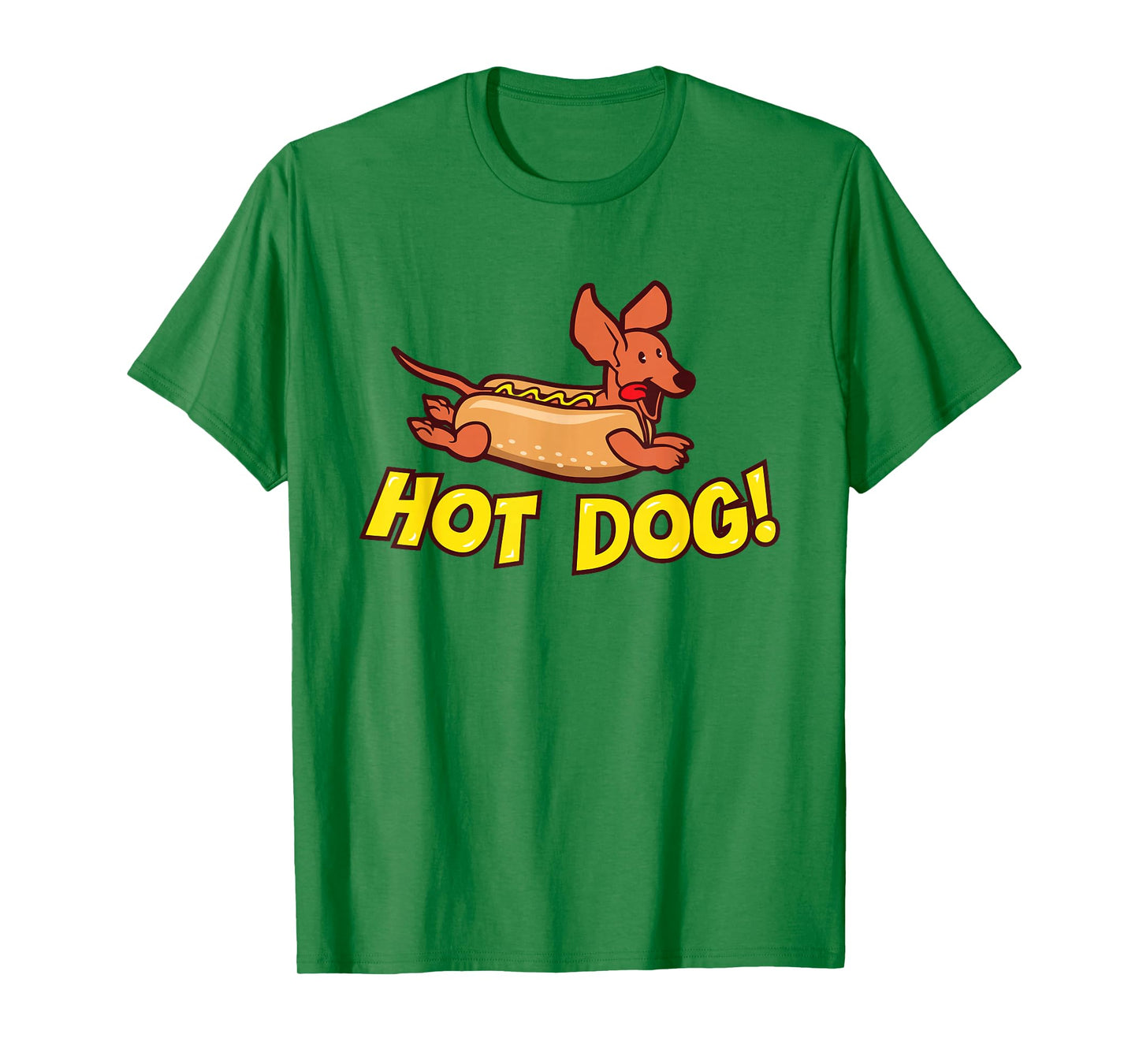 Dachshund Hot Dog! Wiener Dog Shirt for Men, Women & Kids T-Shirt