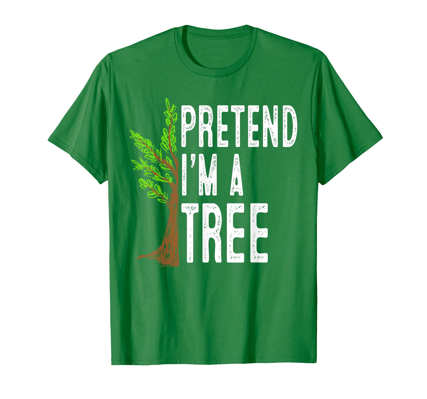 Pretend I'm A Tree Funny Lazy Halloween Costume T-Shirt