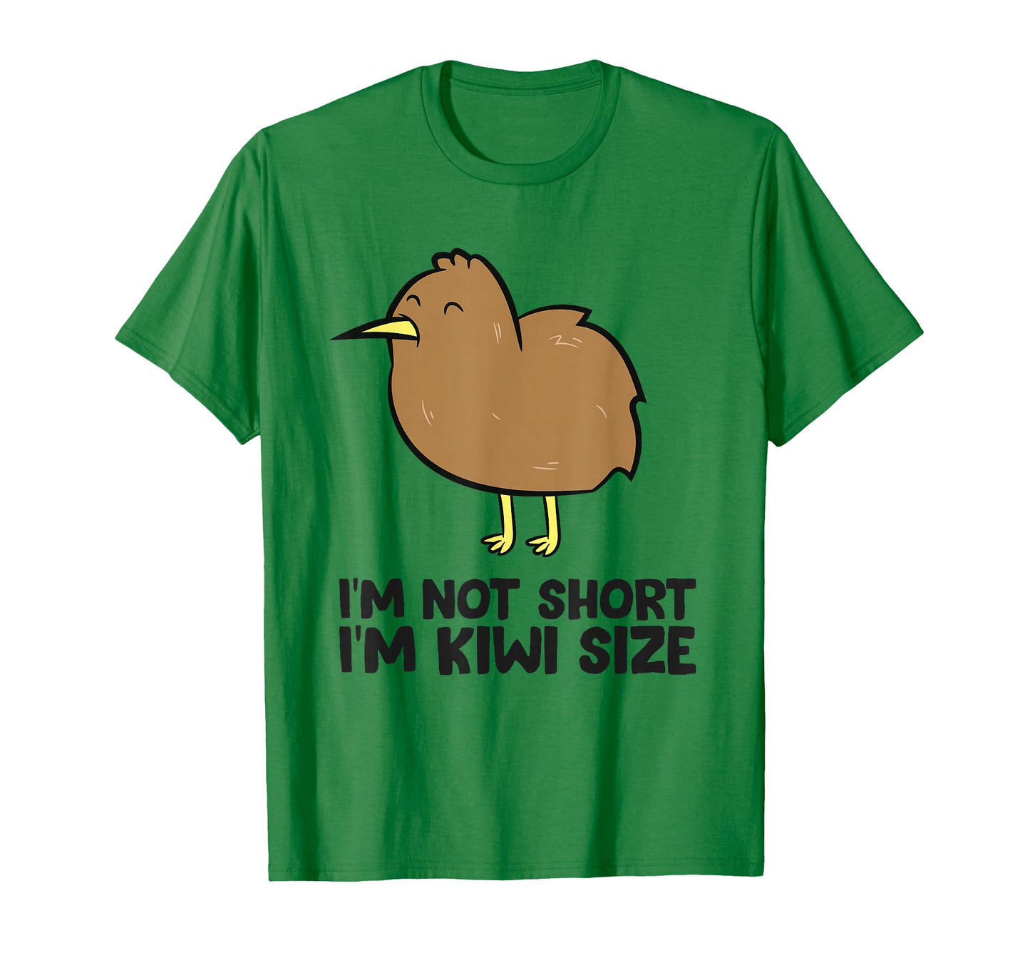 Im Not Short Funny Kiwi Bird T-Shirt