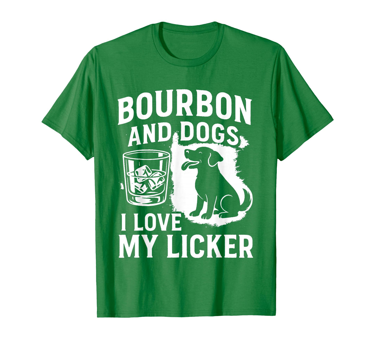 Bourbon and Dogs Funny Drinking Humor I Love My Licker Pet T-Shirt